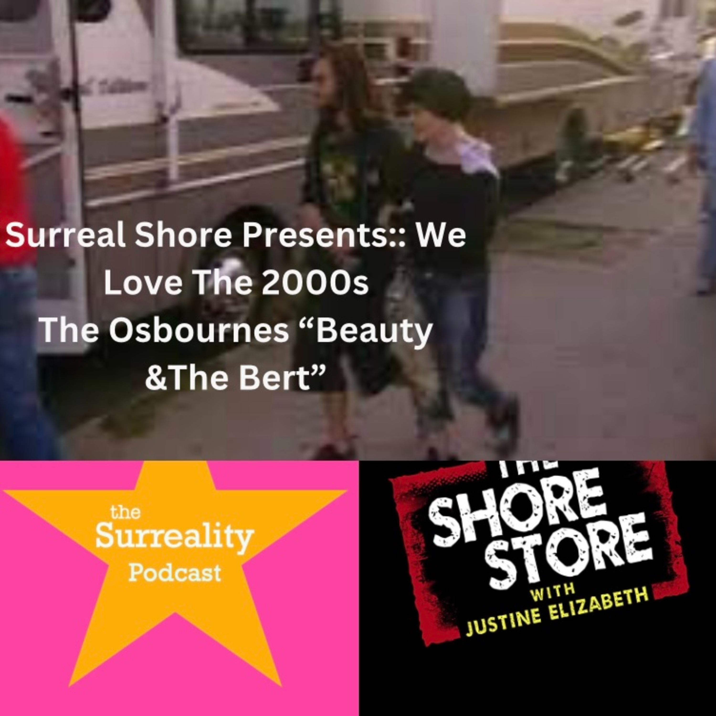 Surreal Shore Presents 'We Love the 2000s