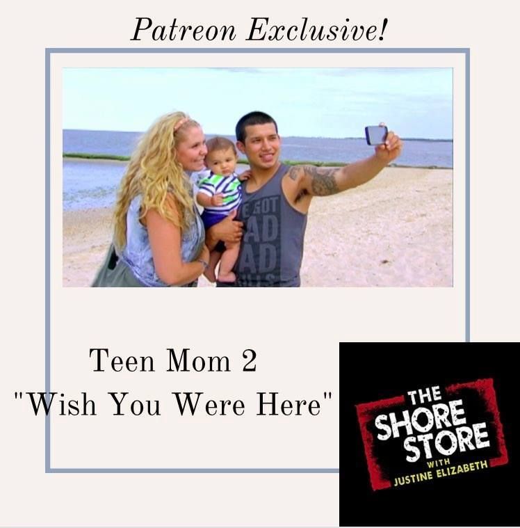 128: Jerzday Patreon Sneak Peek: Teen Mom 2 S5E24 