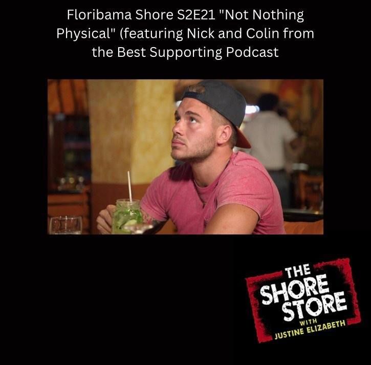 121: Floribama Shore S2E21 