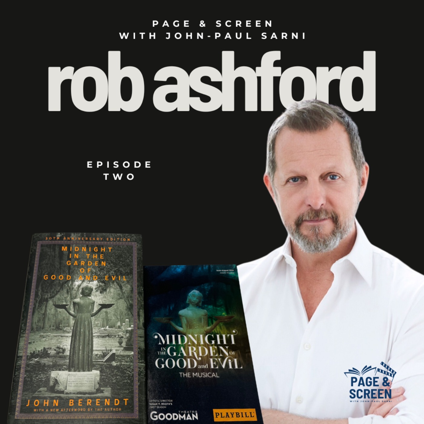 MIDNIGHT IN THE GARDEN OF GOOD AND EVIL with Rob Ashford episode artwork
