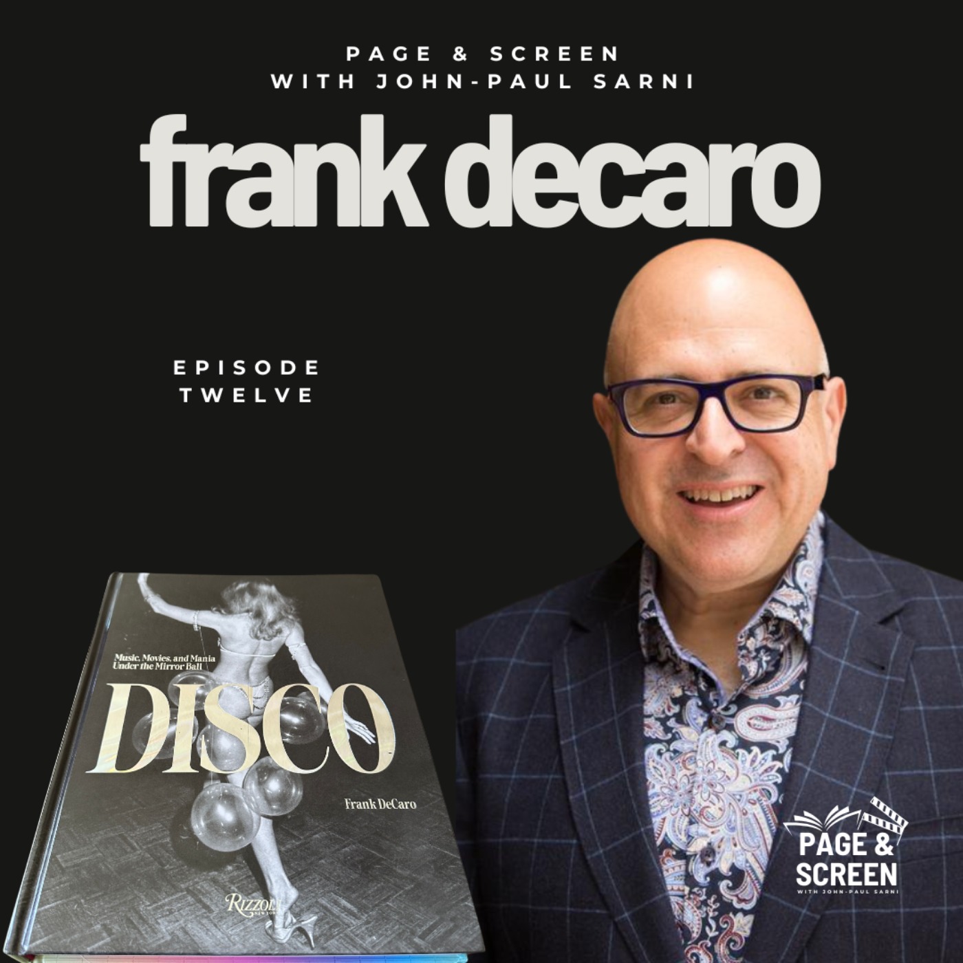 DISCO: MUSIC, MOVIES, AND MANIA UNDER THE MIRROR BALL with Frank DeCaro episode artwork