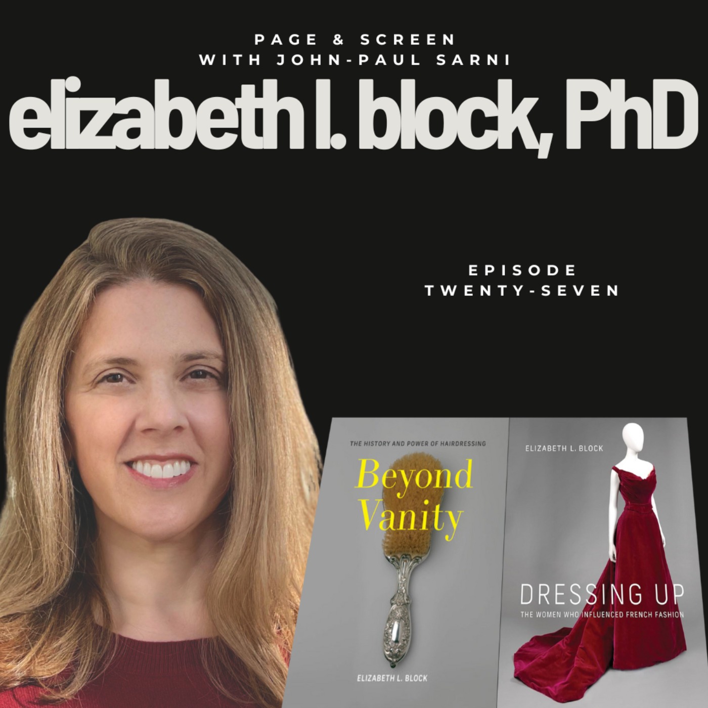 THE STYLE OF THE GILDED AGE with Elizabeth L. Block, PhD. | Episode 27 episode artwork