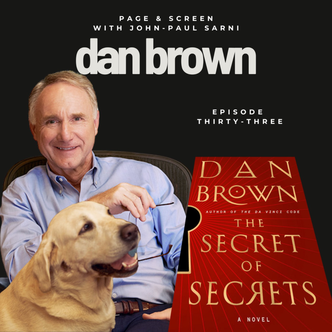THE SECRETS OF SECRETS with Dan Brown | Episode 33 episode artwork