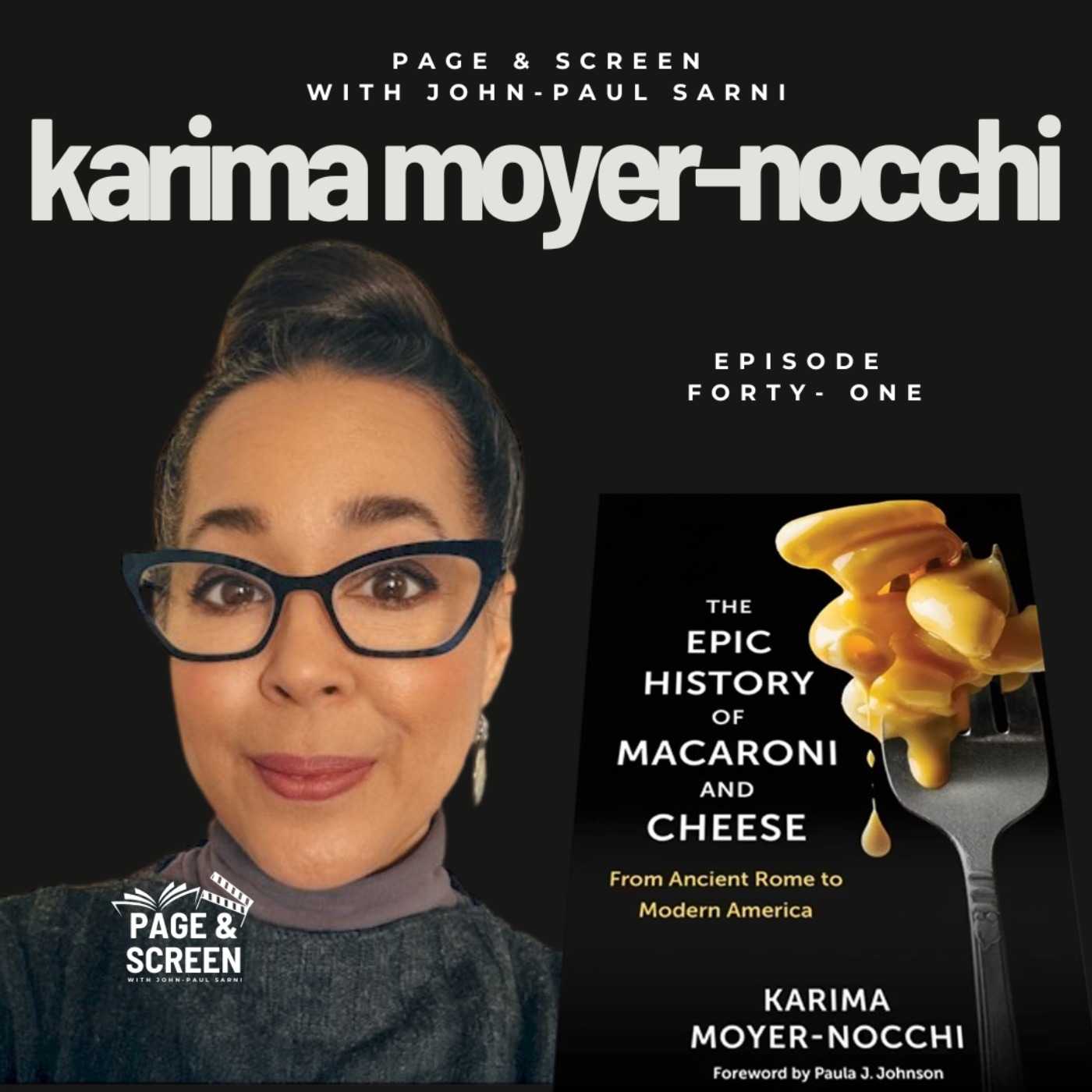 THE EPIC HISTORY OF MACARONI & CHEESE with Karima Moyer-Nocchi | Episode 41 episode artwork
