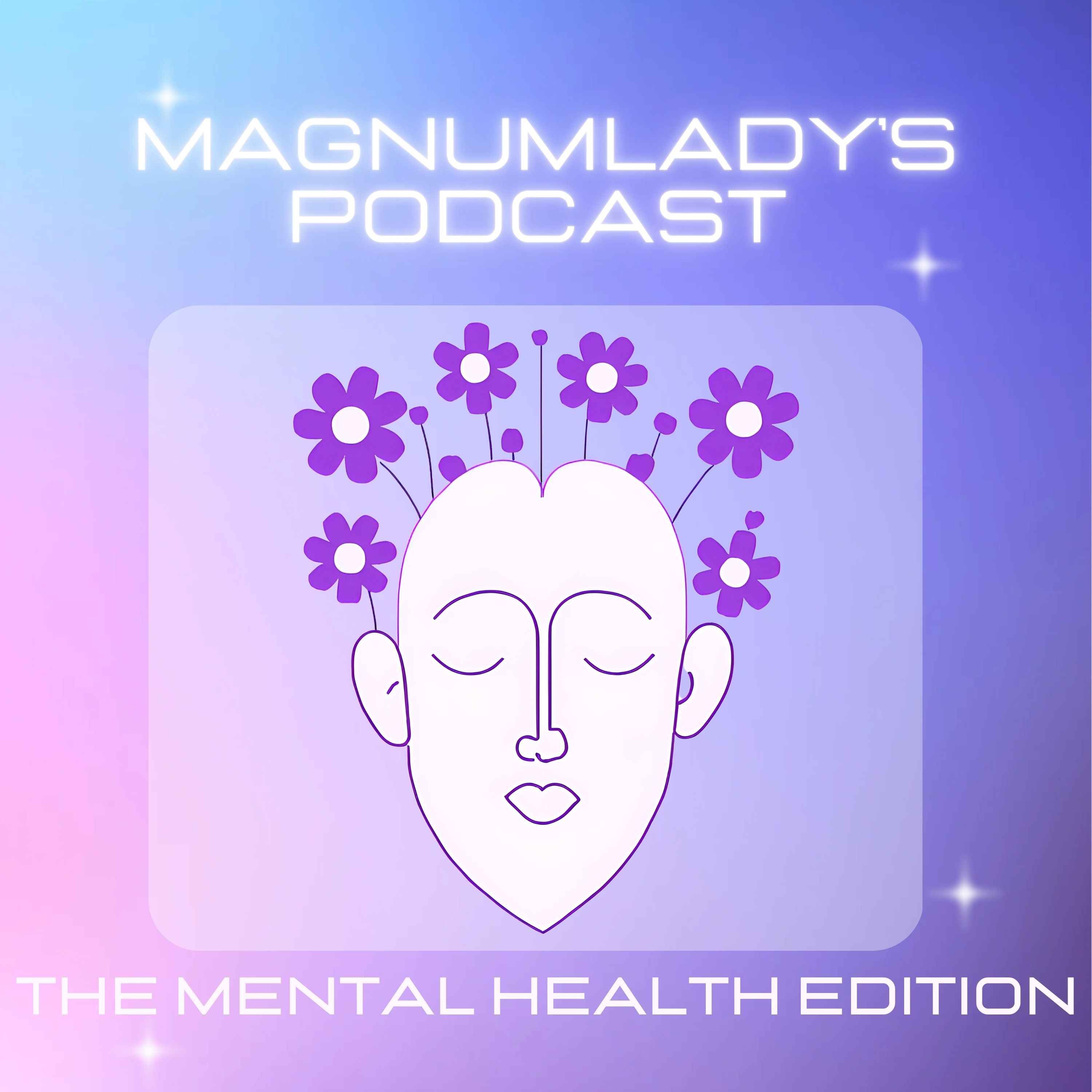 cover art for The Mental Health Edition - Episode 1 