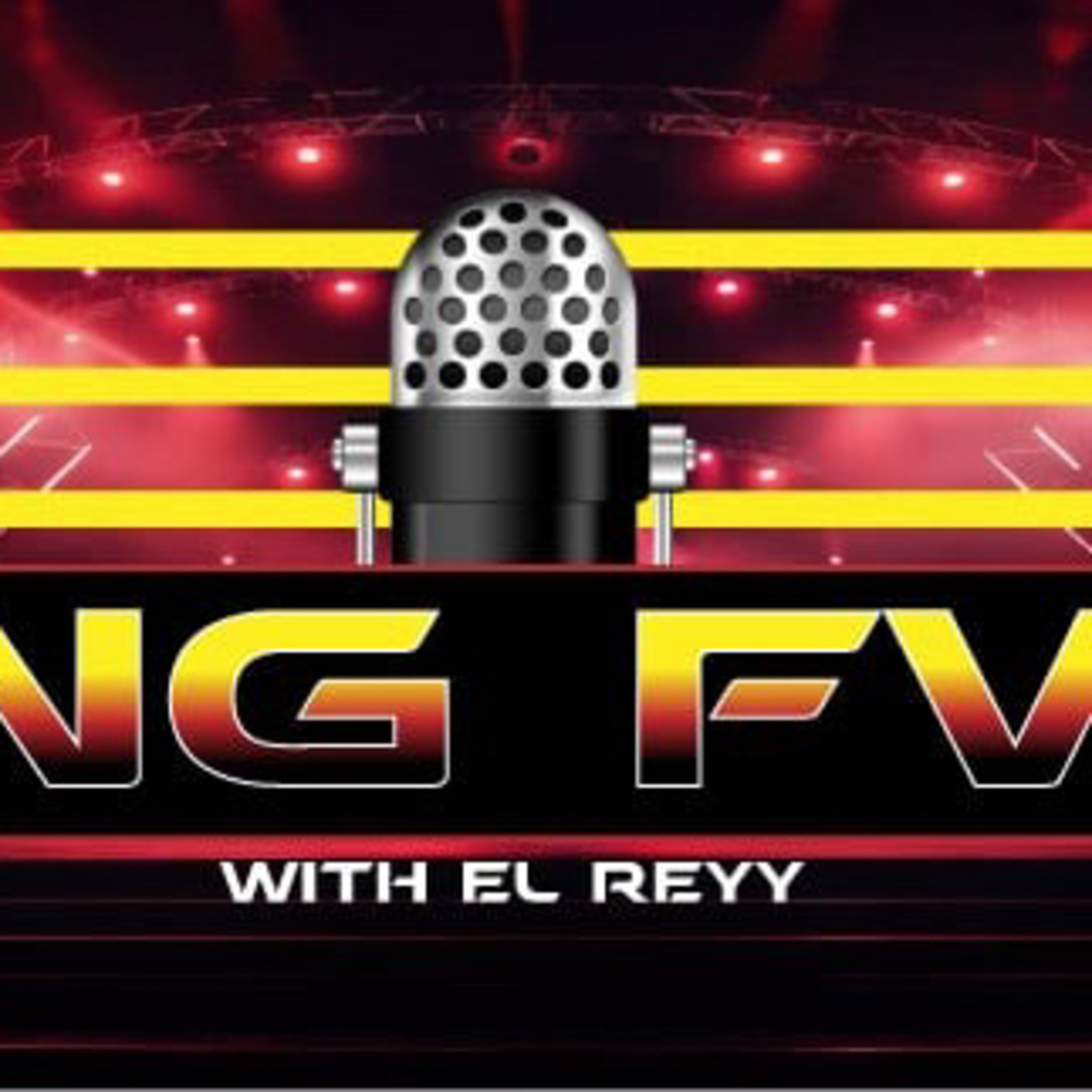 Ring fever with el reyy podcast artwork