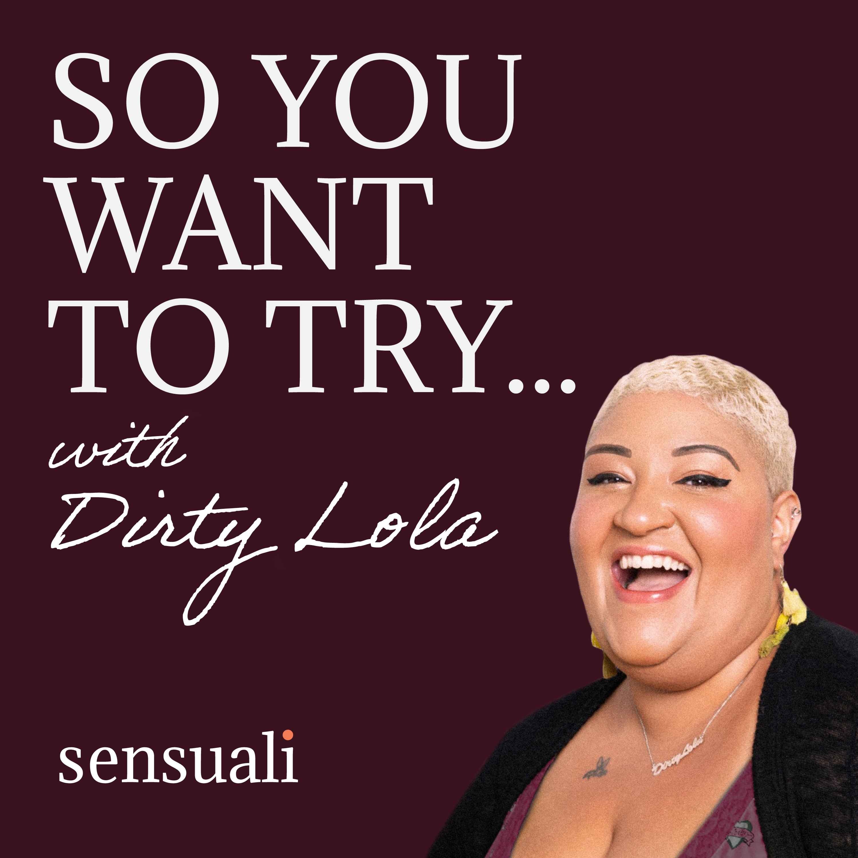 So You Want To Try...