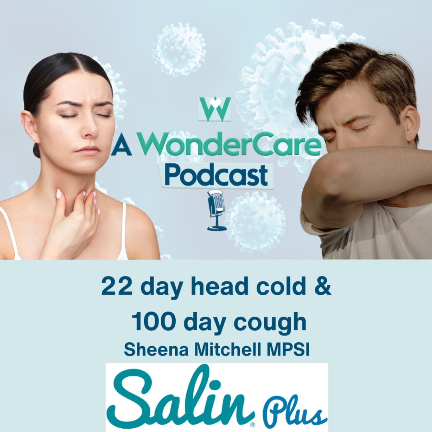 22 day head cold and 100 day cough