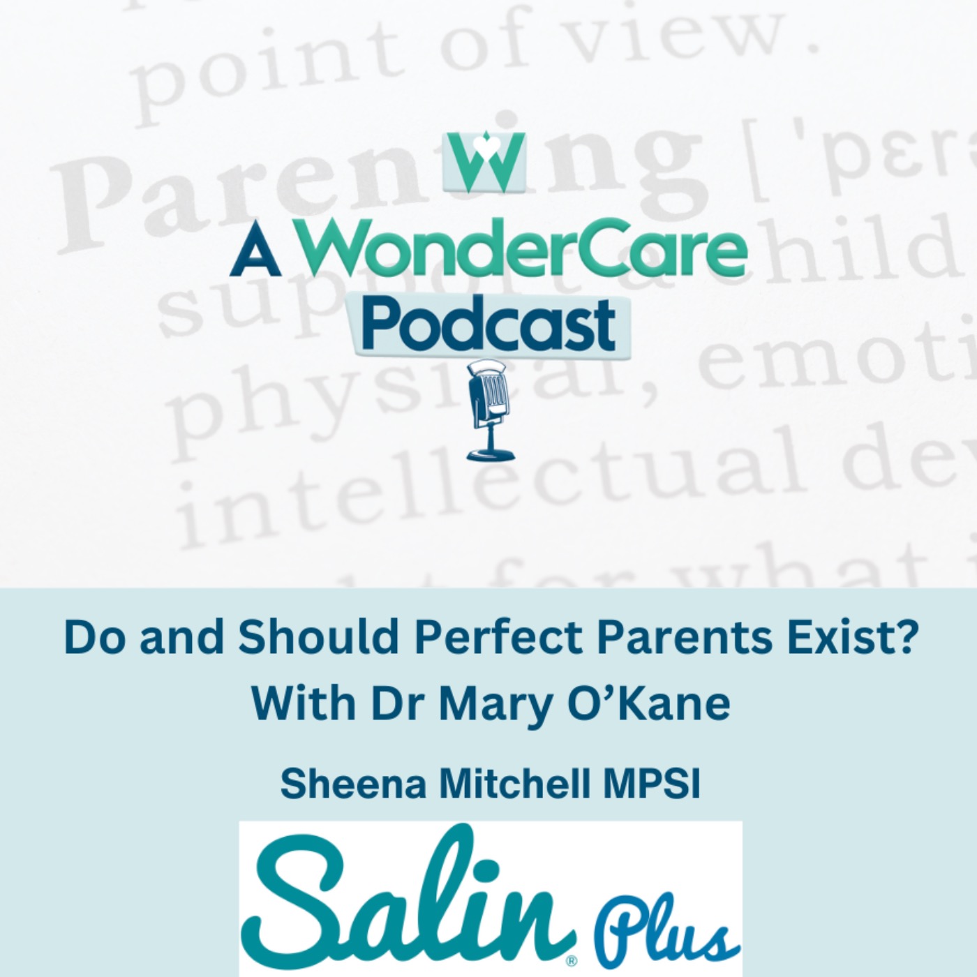 Do and Should Perfect Parents Exist? With Dr Mary O'Kane