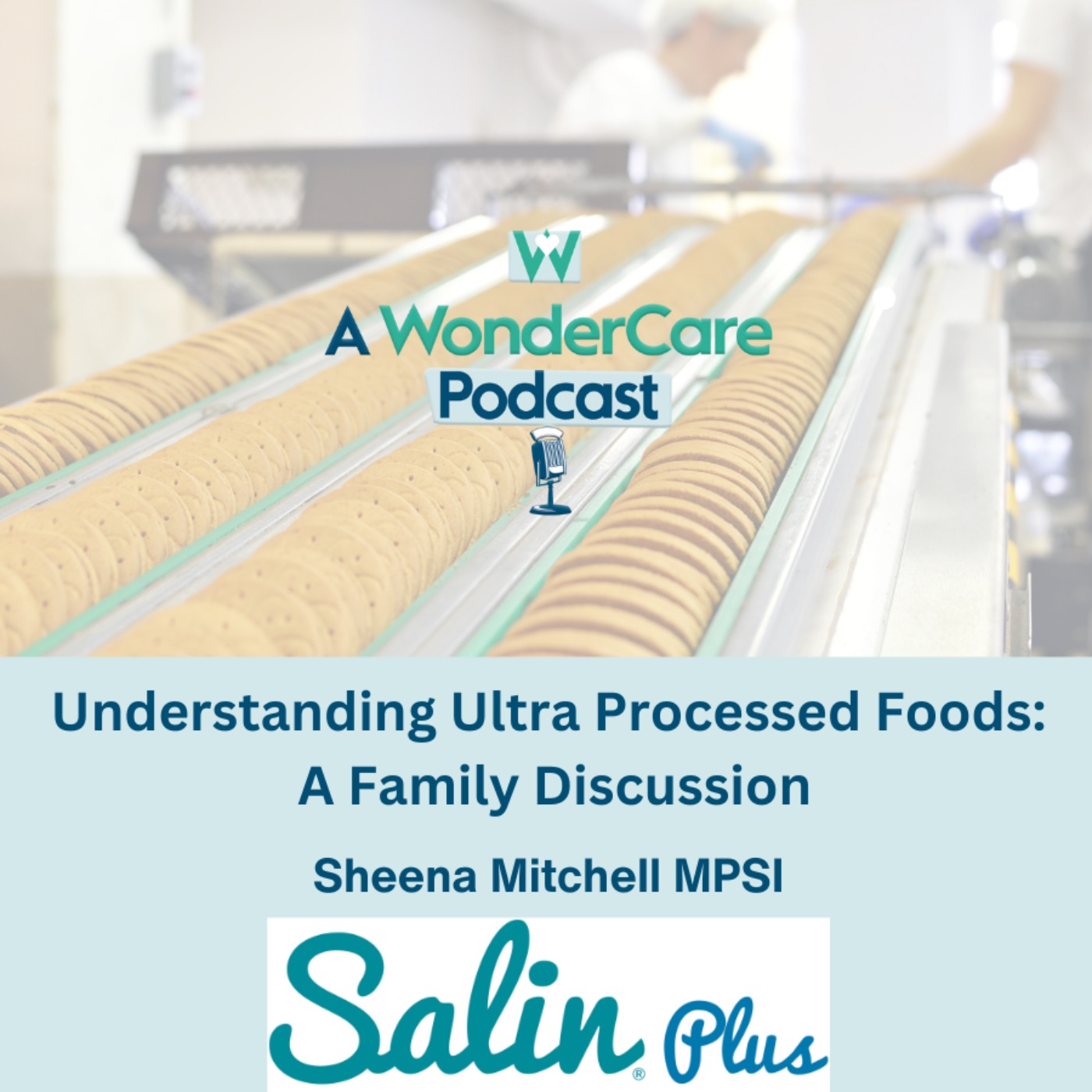 Understanding Ultra Processed Foods: A Family Discussion