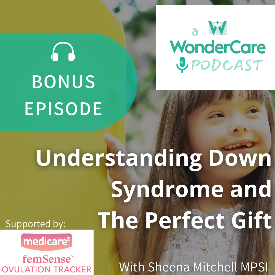 A WonderCare Podcast