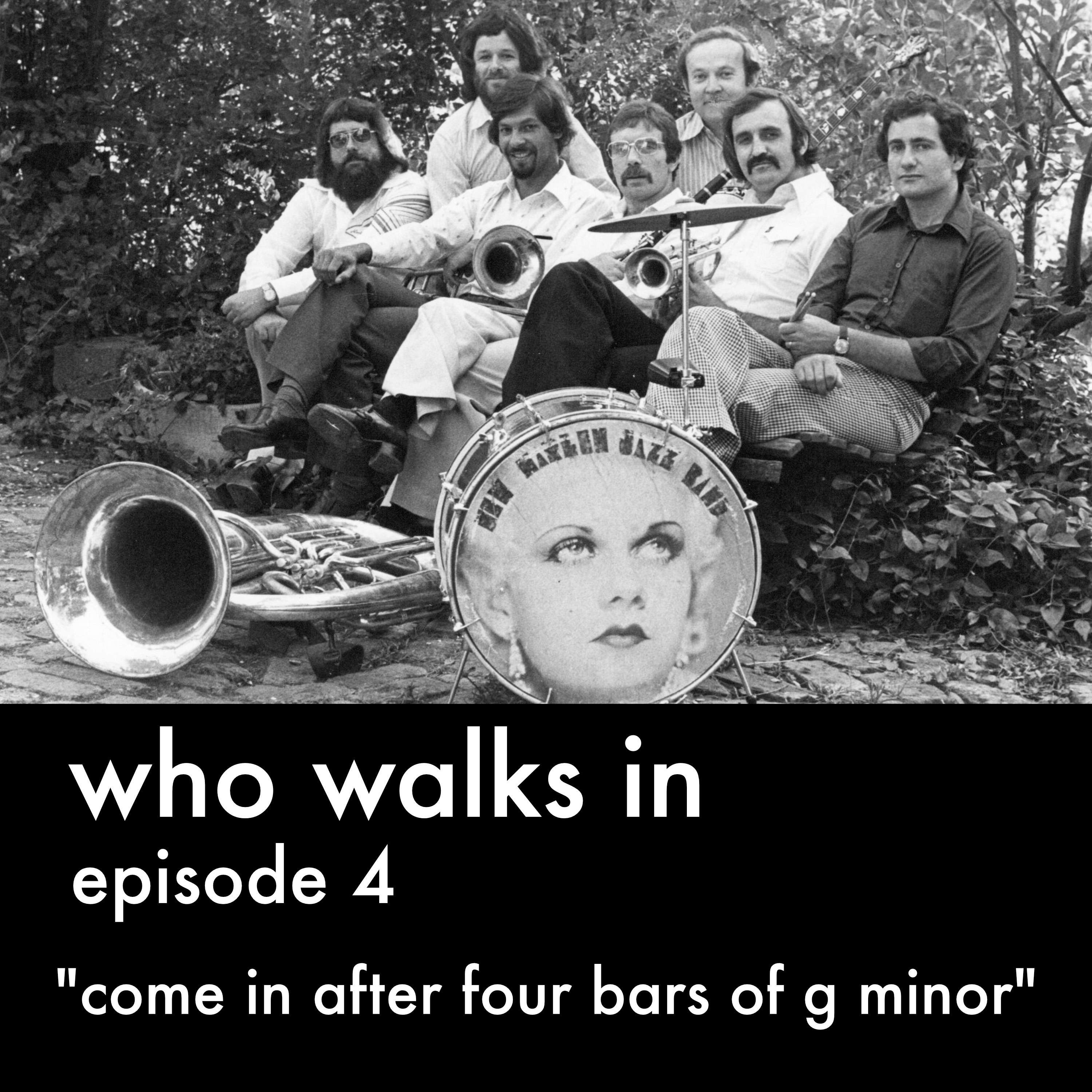 Who Walks In - the story of the new harlem jazz band
