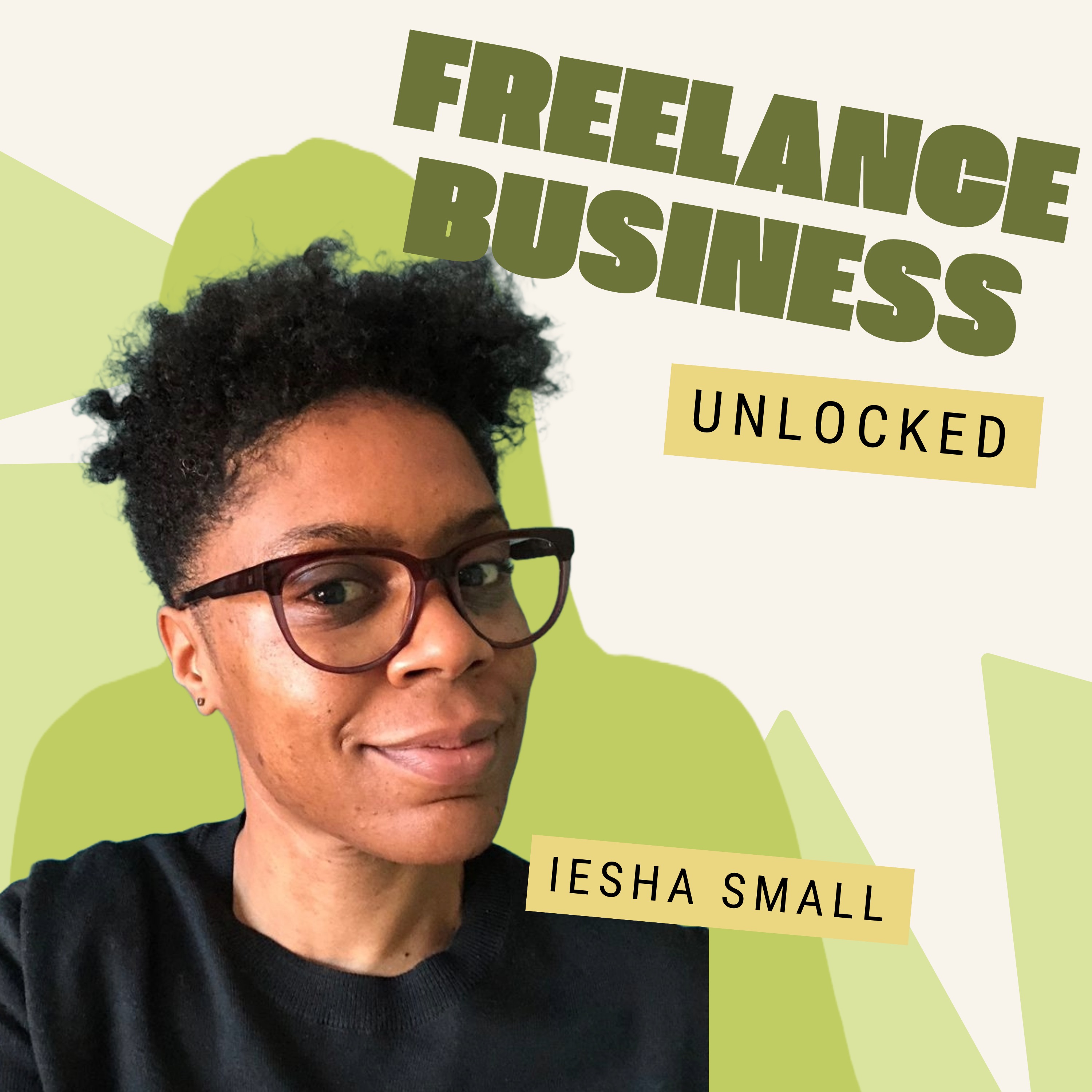 #46: Embracing Career Pivots as Part of Life – Iesha Small