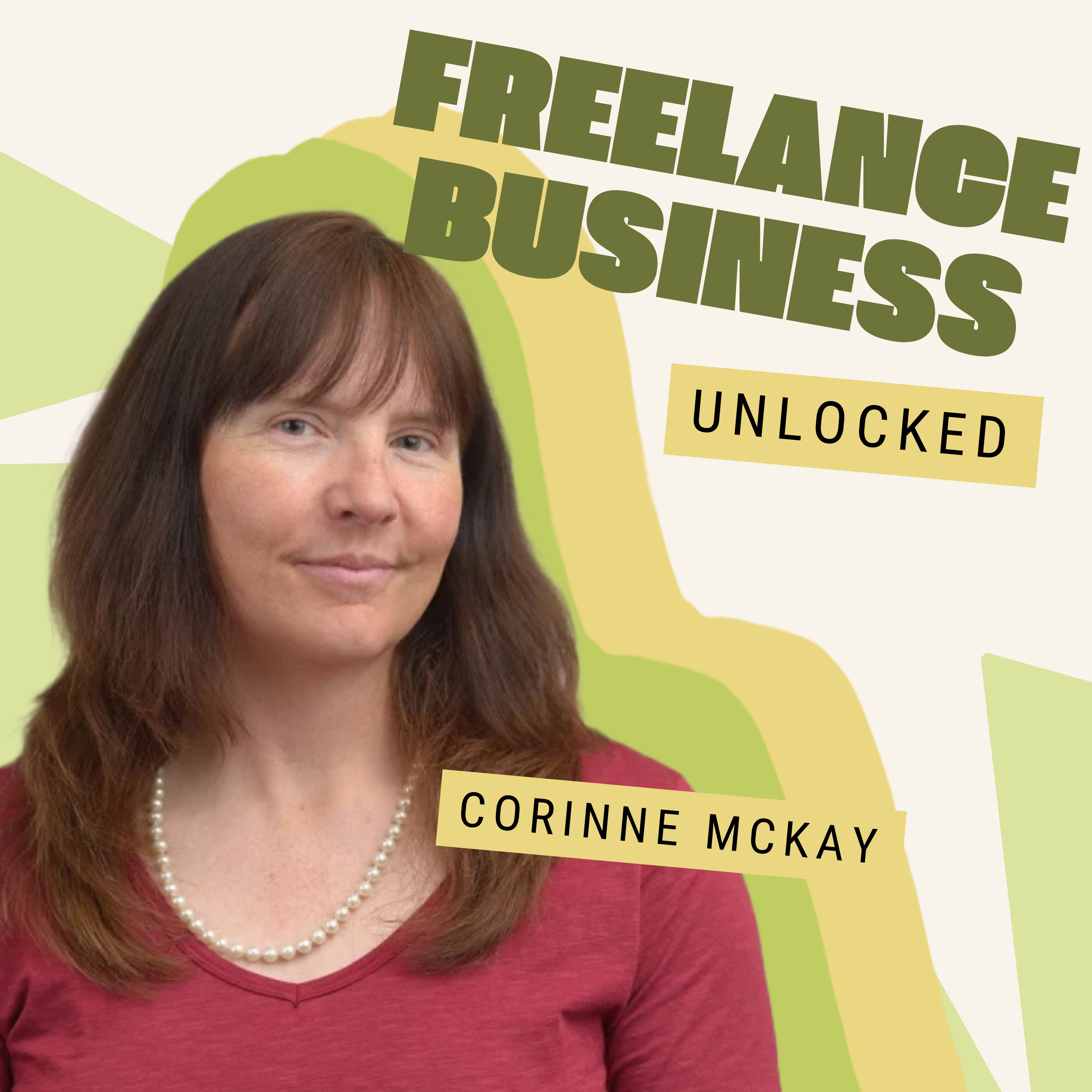 #31: Taking Care of Yourself and Your Business – Corinne McKay