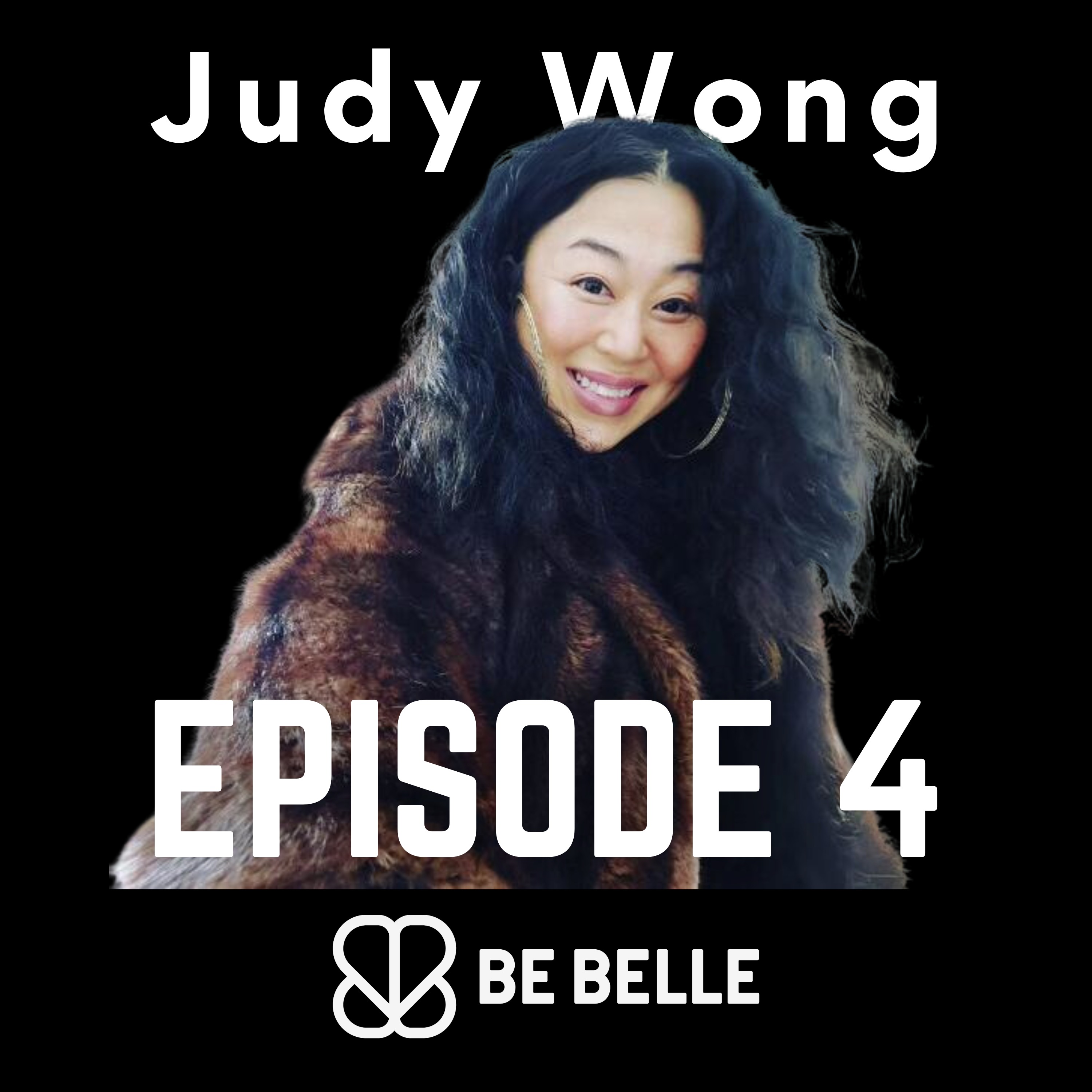 S4 E4 - Cultural Identity and Personal Growth, From Makeup Artist to Life Coach and Reiki Practitioner with Judy Wong episode artwork