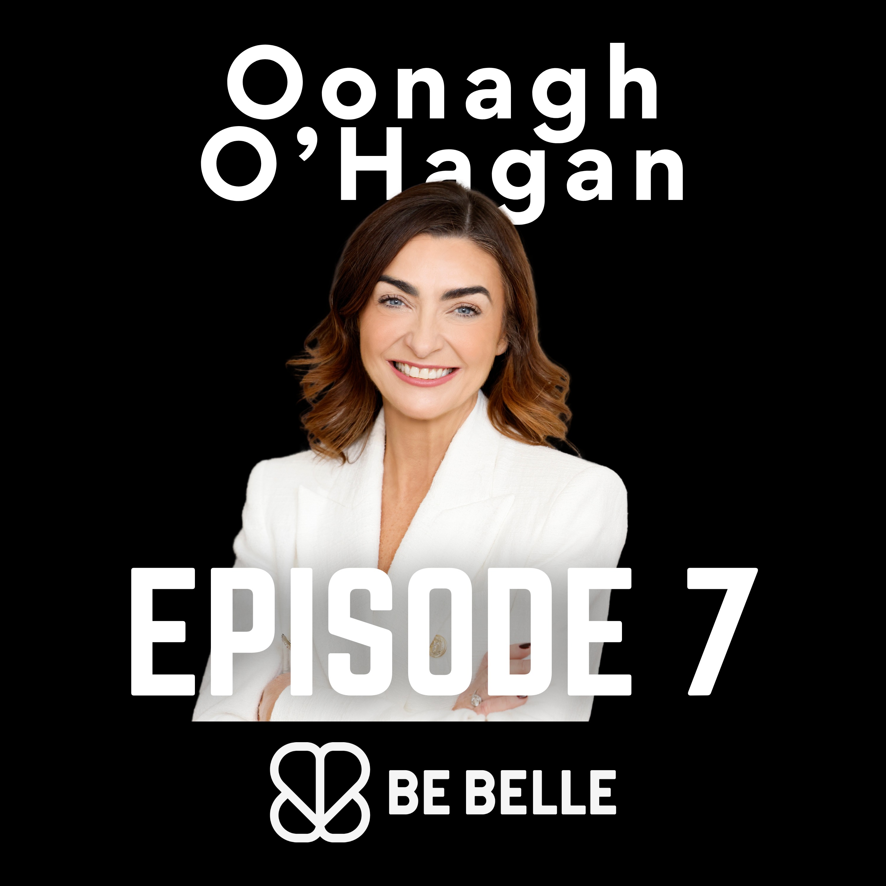 cover art for S4 E7 - Building a Business with Purpose and The Meaning of Success with Oonagh O’Hagan,  Owner & Managing Director of Meaghear’s Pharmacy Group