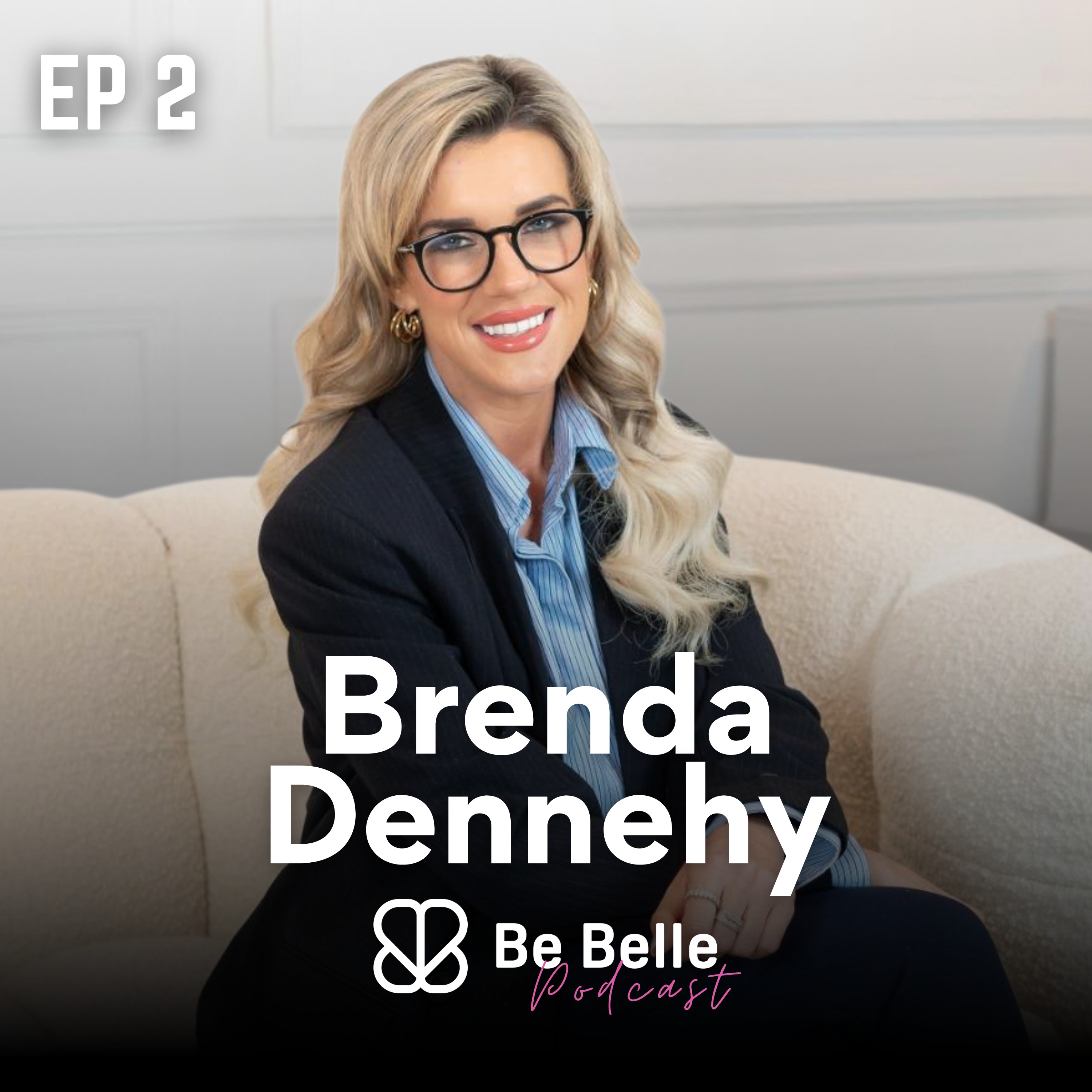 S7 E2 - From Addiction to “The Mother of All Comebacks”: Brenda Dennehy on Sobriety, Identity & Rebuilding Her Life episode artwork