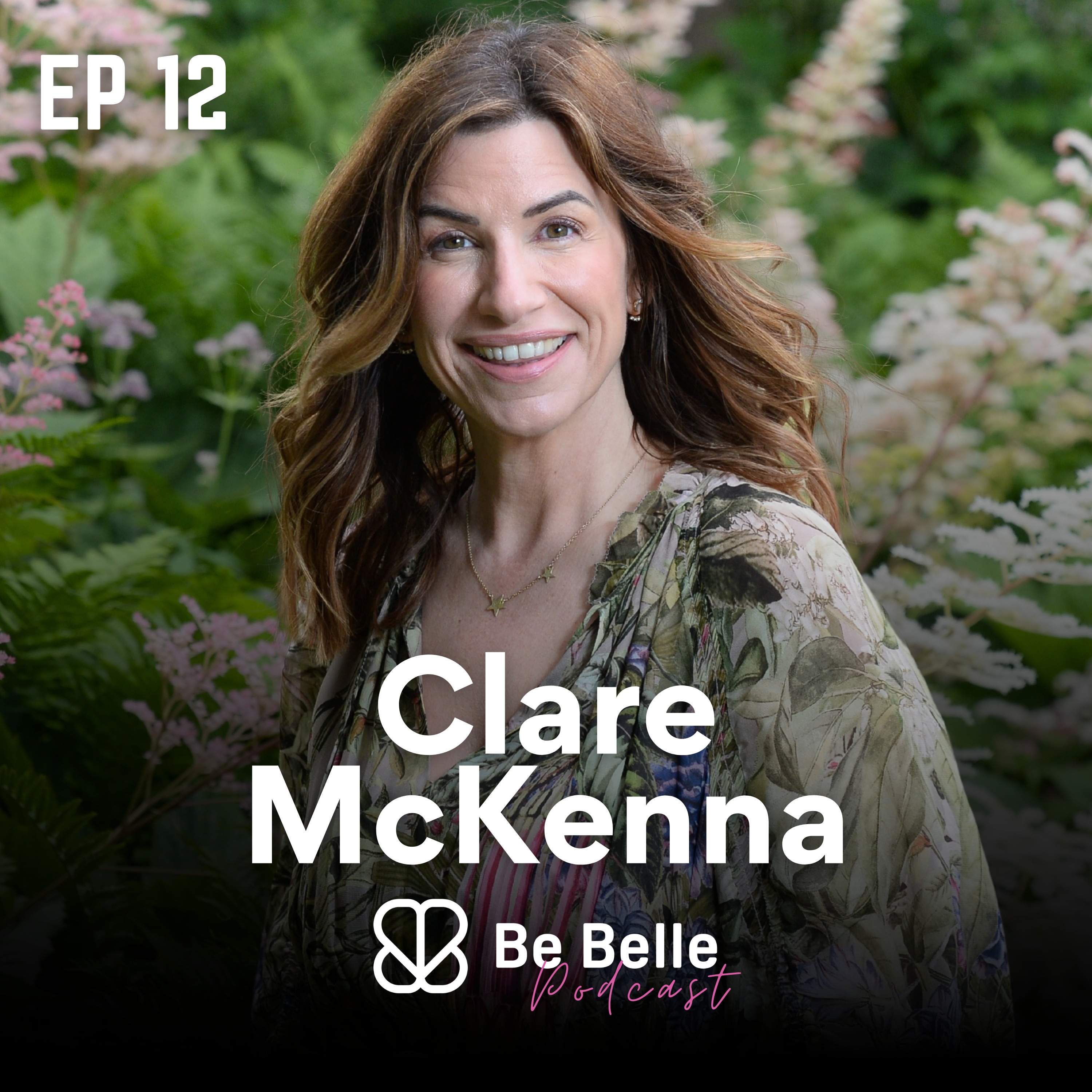 S7 E12 - The Wellness Myth: Clare McKenna on the Always-On Culture, Midlife & Redefining Success episode artwork