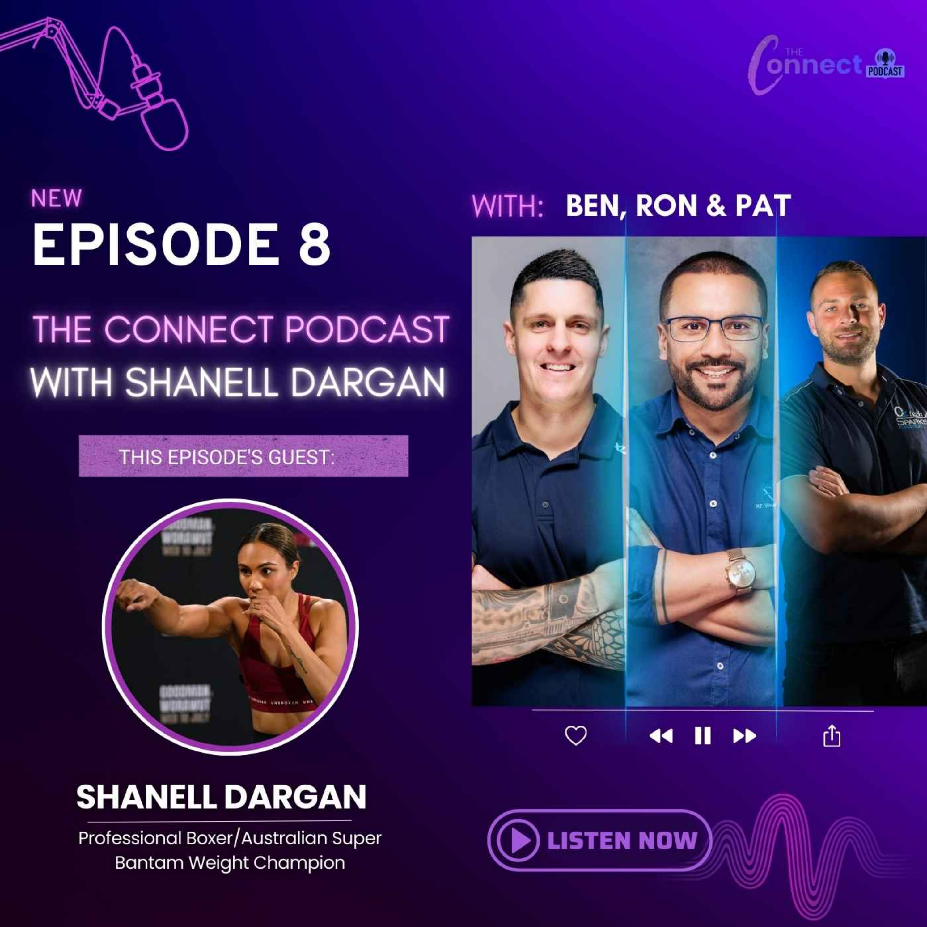 The Connect Podcast with Ben Ilacqua, Ron Pratap and Pat Zarzour