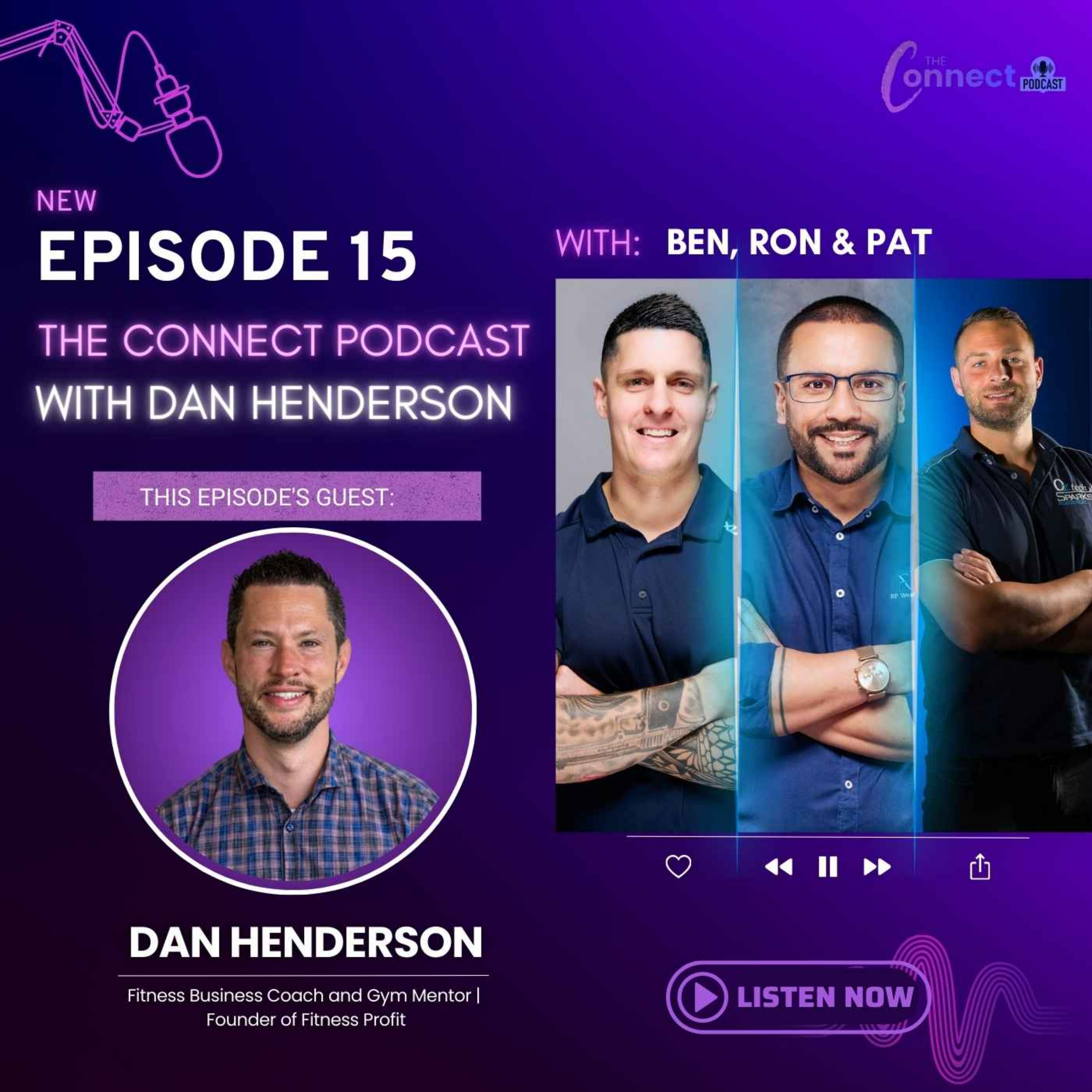 The Connect Podcast- Episode 15 feat. Dan Henderson- Fitness Business Coach episode artwork