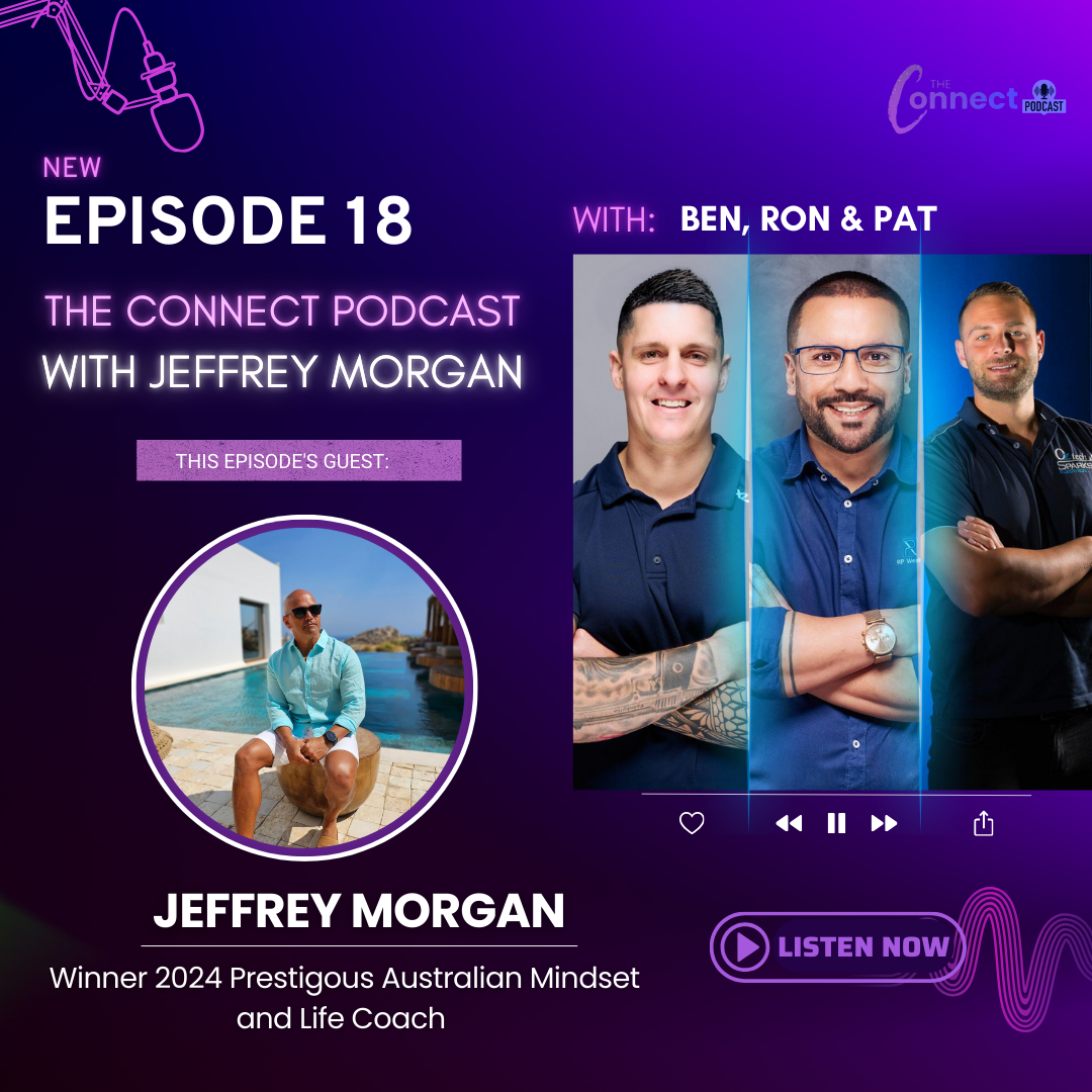 The Connect Podcast with Ben Ilacqua, Ron Pratap and Pat Zarzour