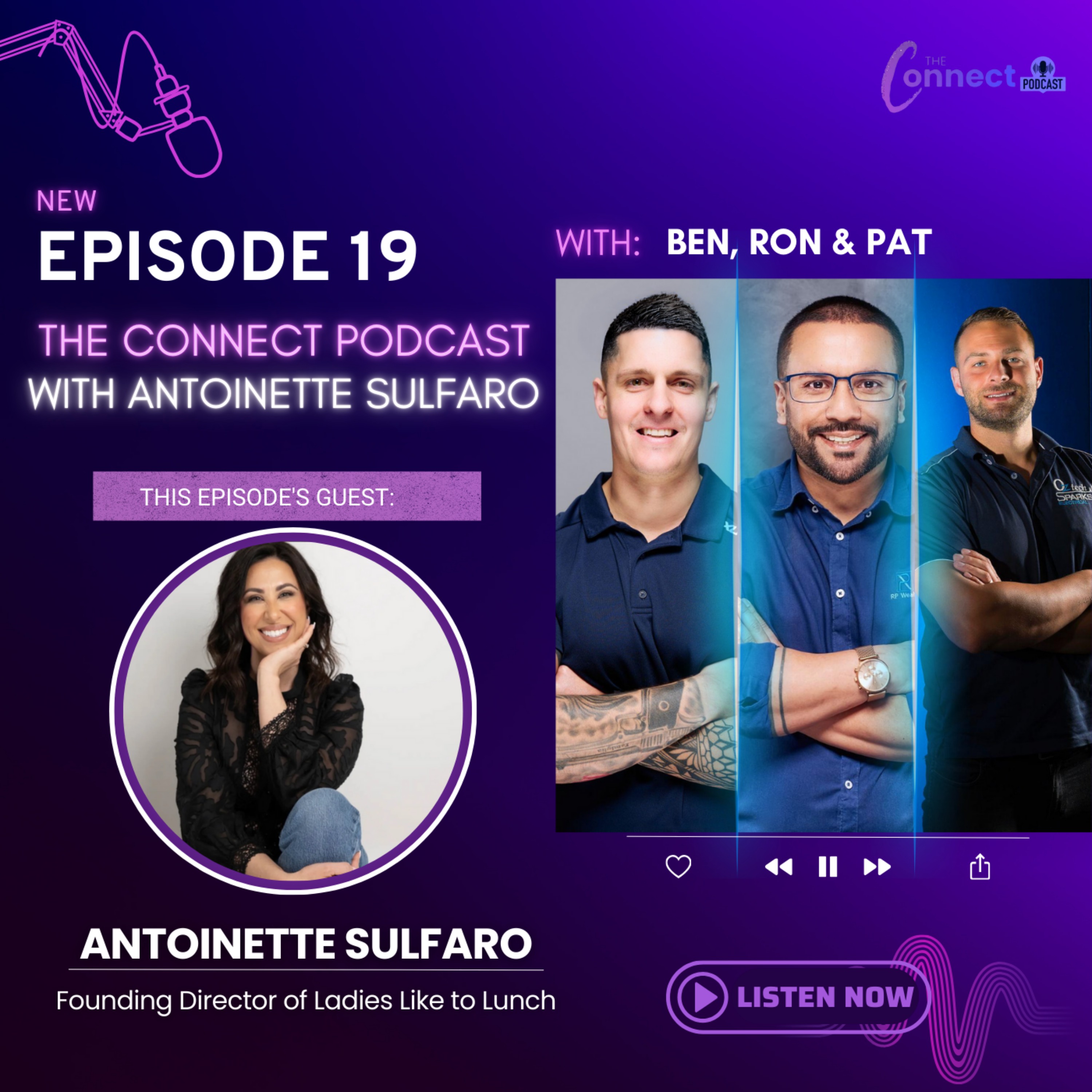 The Connect Podcast- Episode 19 with Antoinette Sulfaro- Ladies Like to Lunch episode artwork