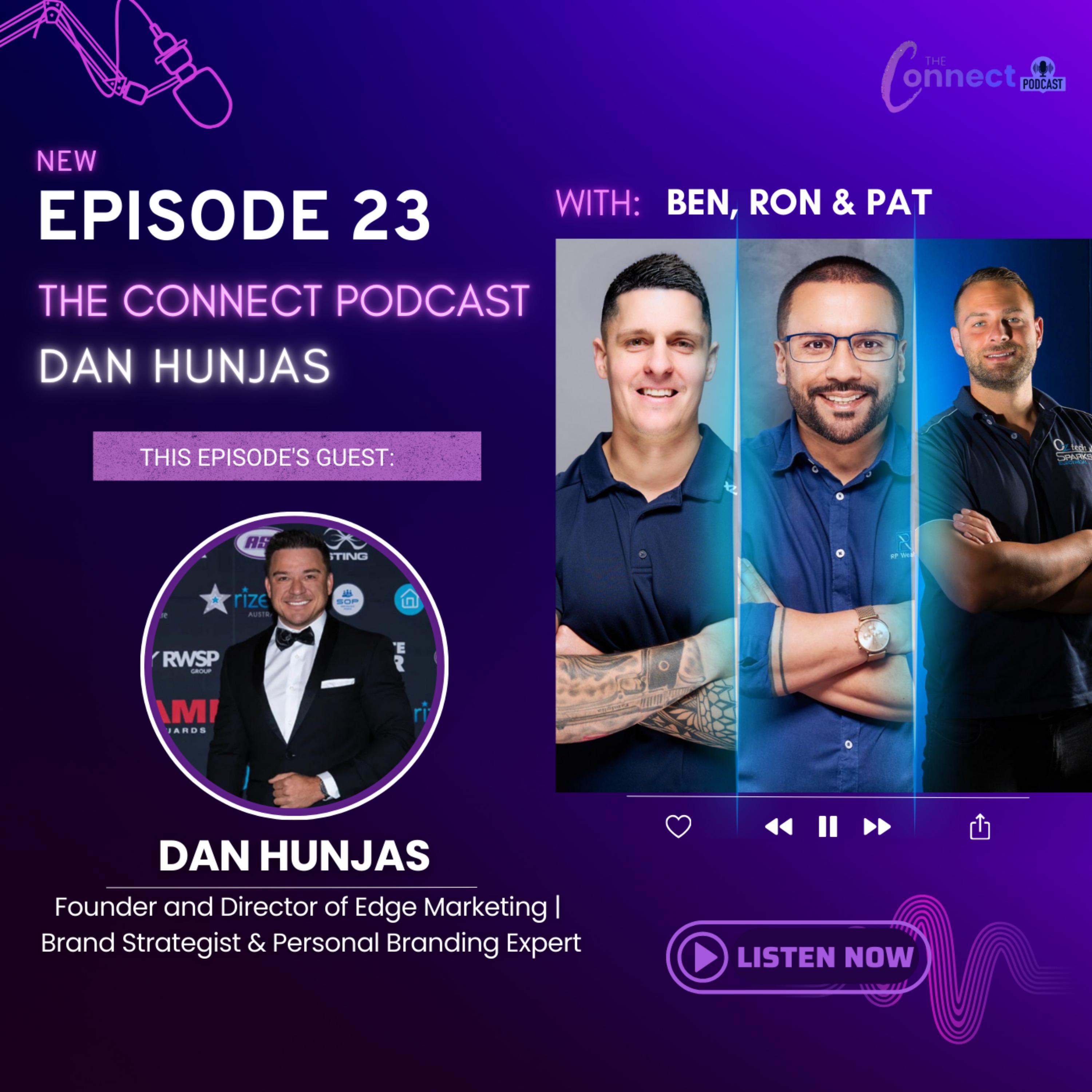 The Connect Podcast- Episode 23 feat. Dan Hunjas Founder and Director of Edge Marketing episode artwork