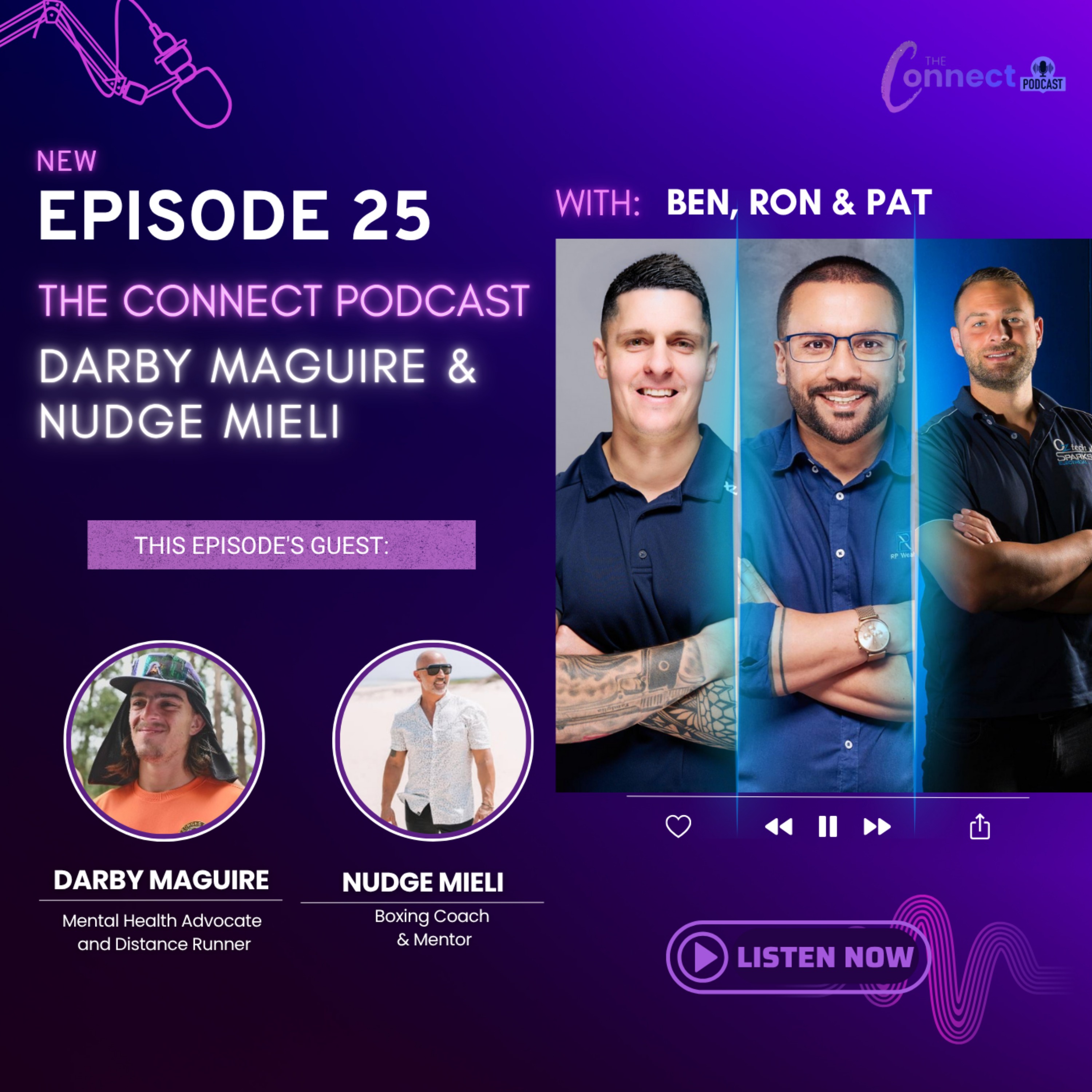 EPISODE 25: The Connect Podcast - feat. Darby Maguire x Nudge Mieli episode artwork