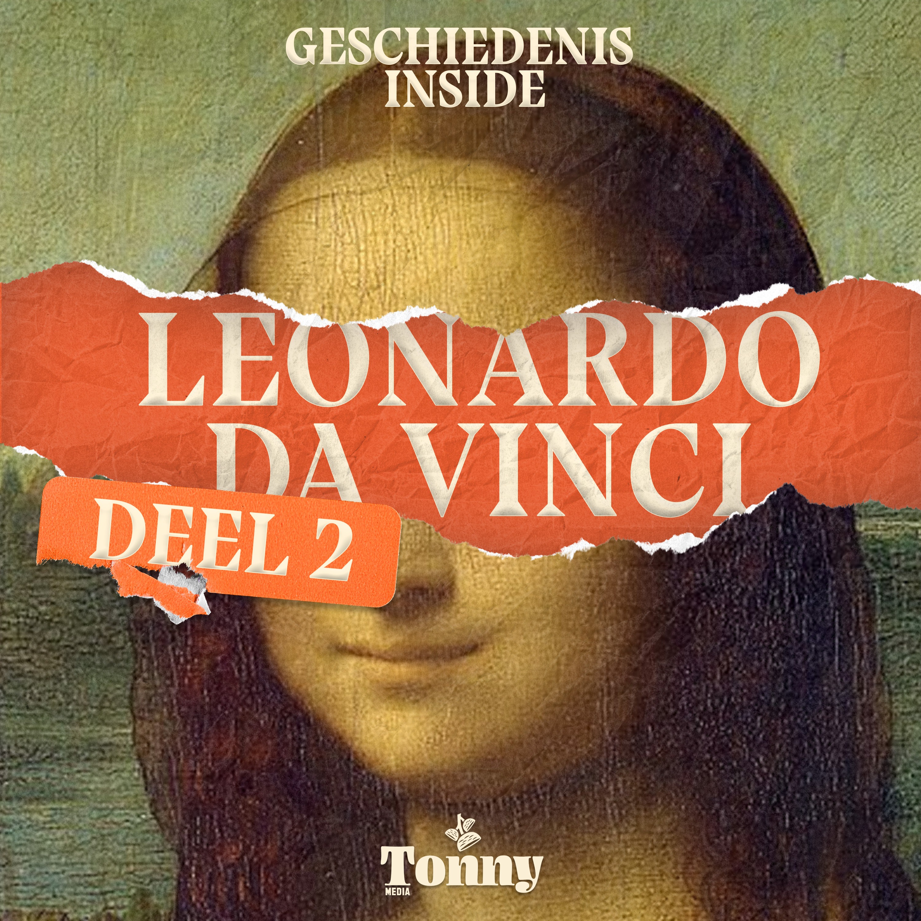 Leonardo da Vinci: De ontvoering die de Mona Lisa beroemd maakte - 2/2