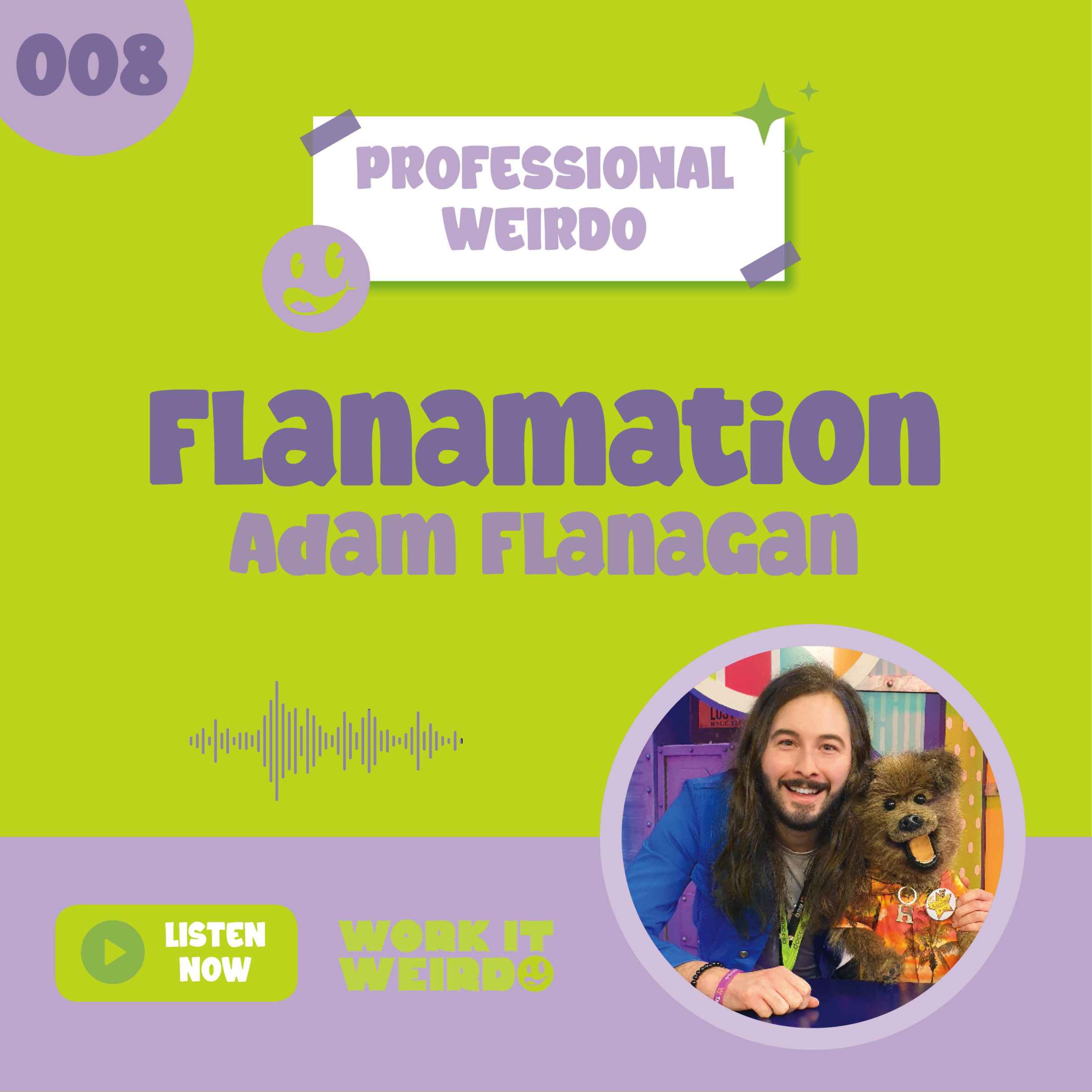 008 - Animation + Inspiration with Flanamation