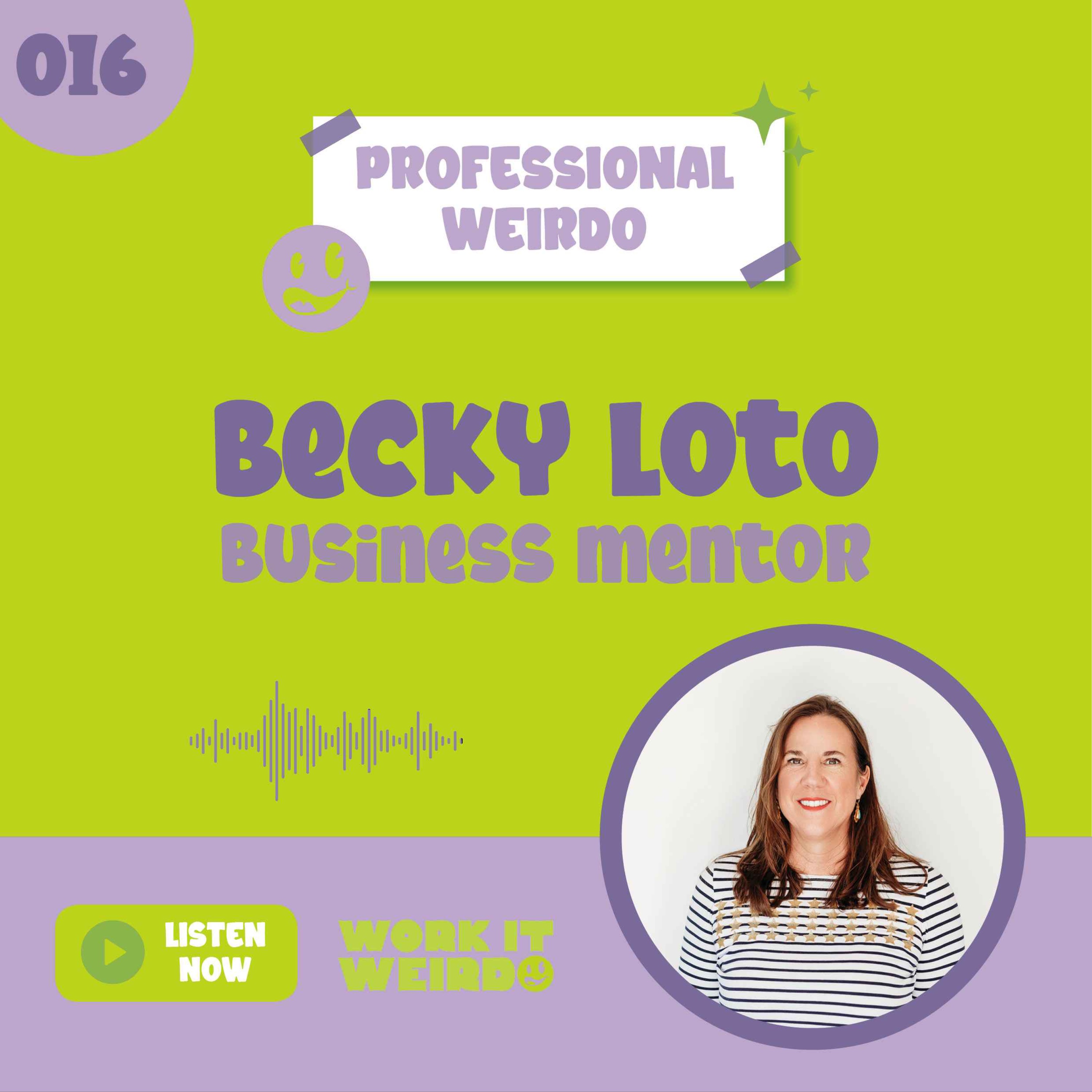 016 - Be More Bossy with Becky Loto