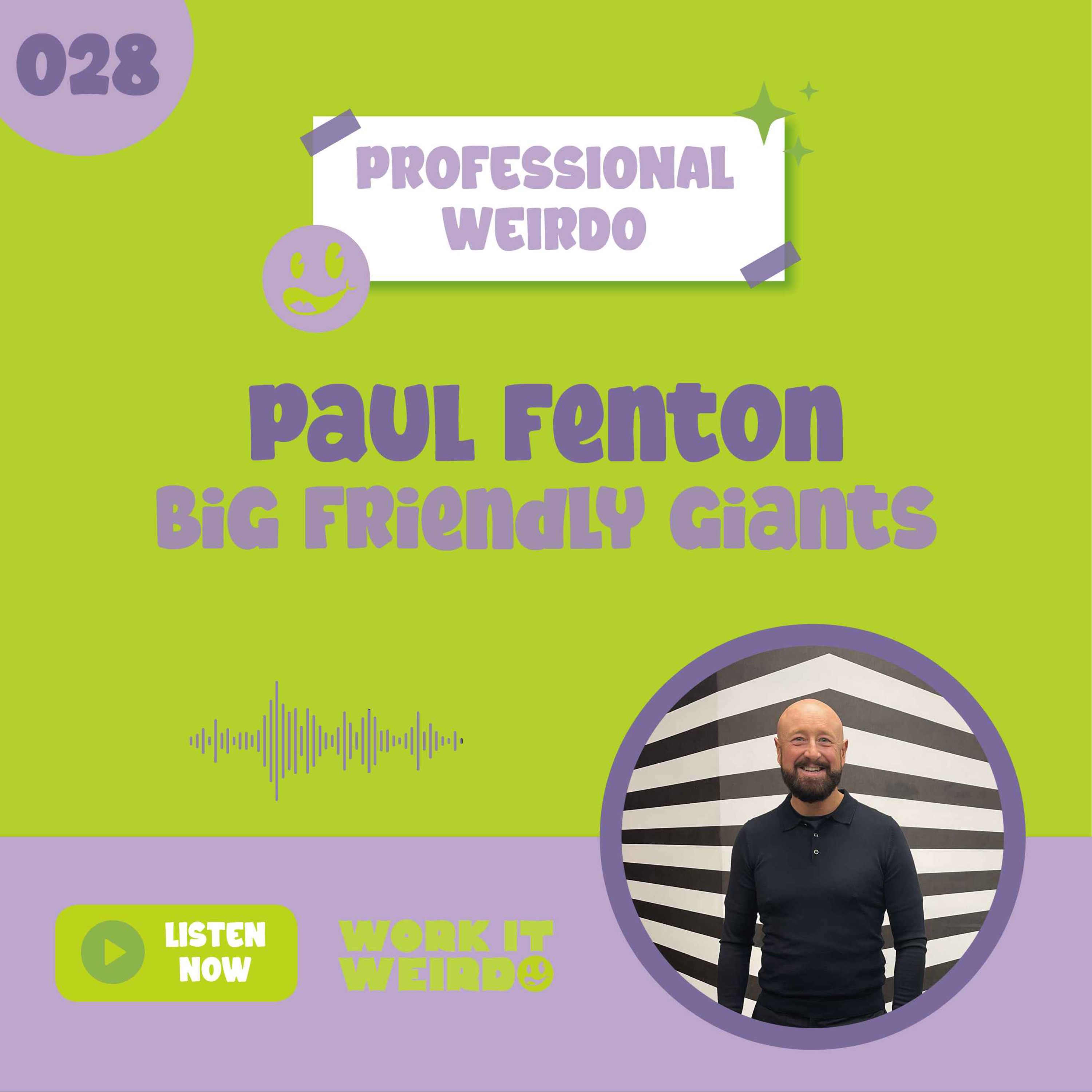 028 - The power of Digital Storytelling and BFG Culture with Paul Fenton