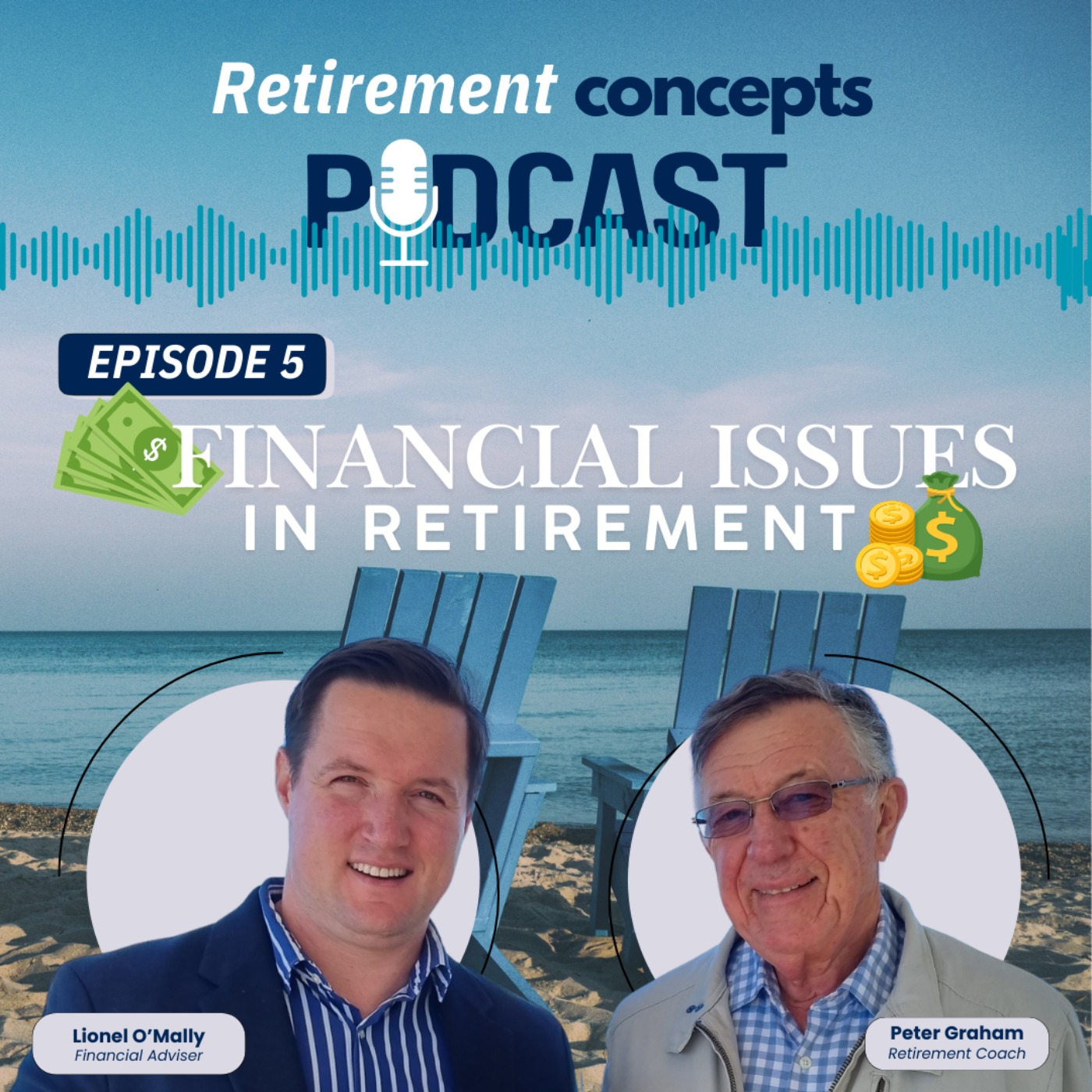 Episode 5 - Issues in retirement with finances - SUPERANNUATION episode artwork