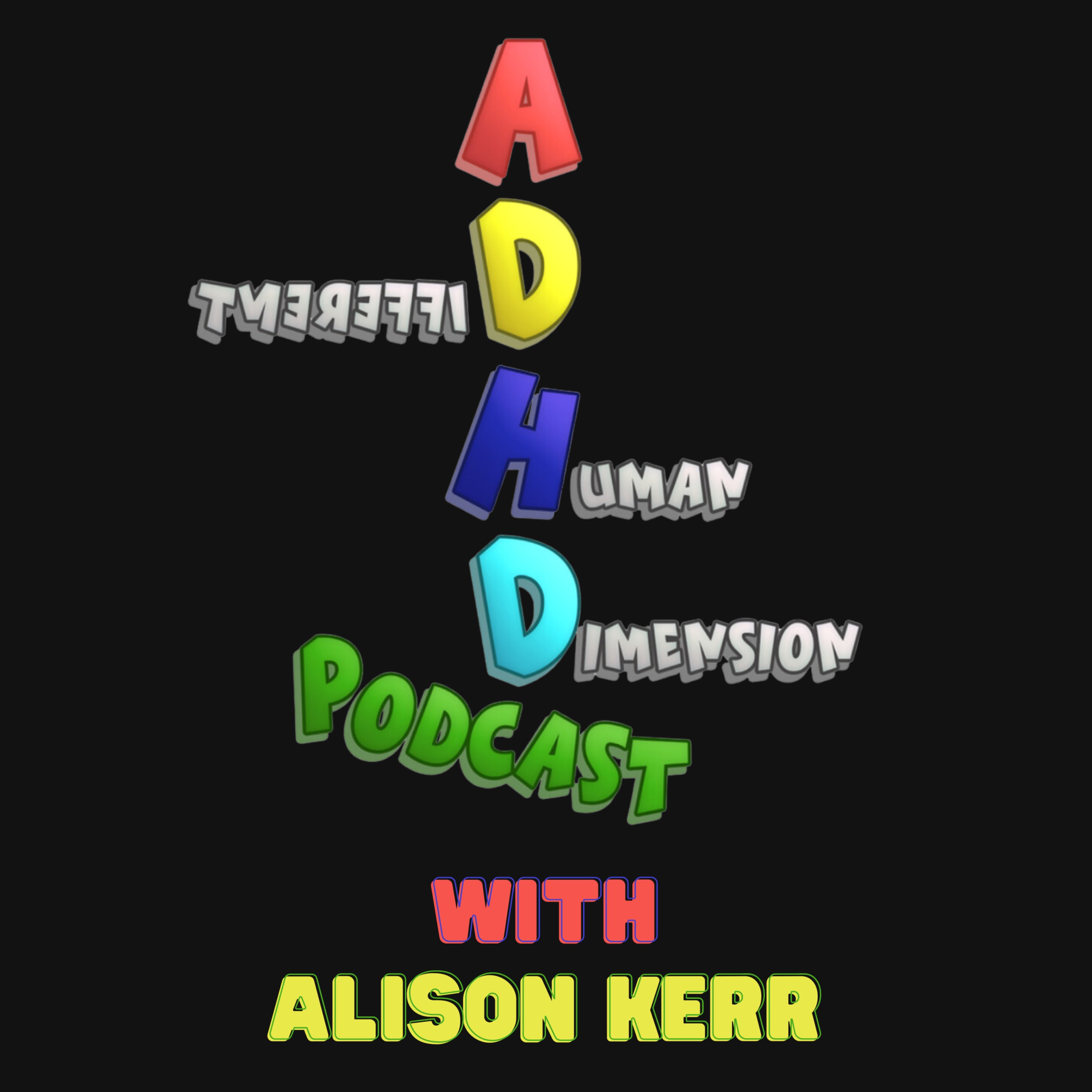 A Different Human Dimension - ADHD