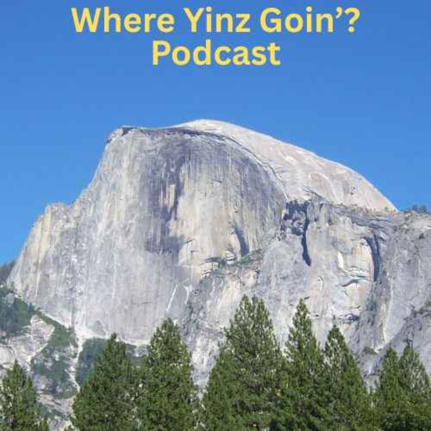 Where Yinz Goin\'?