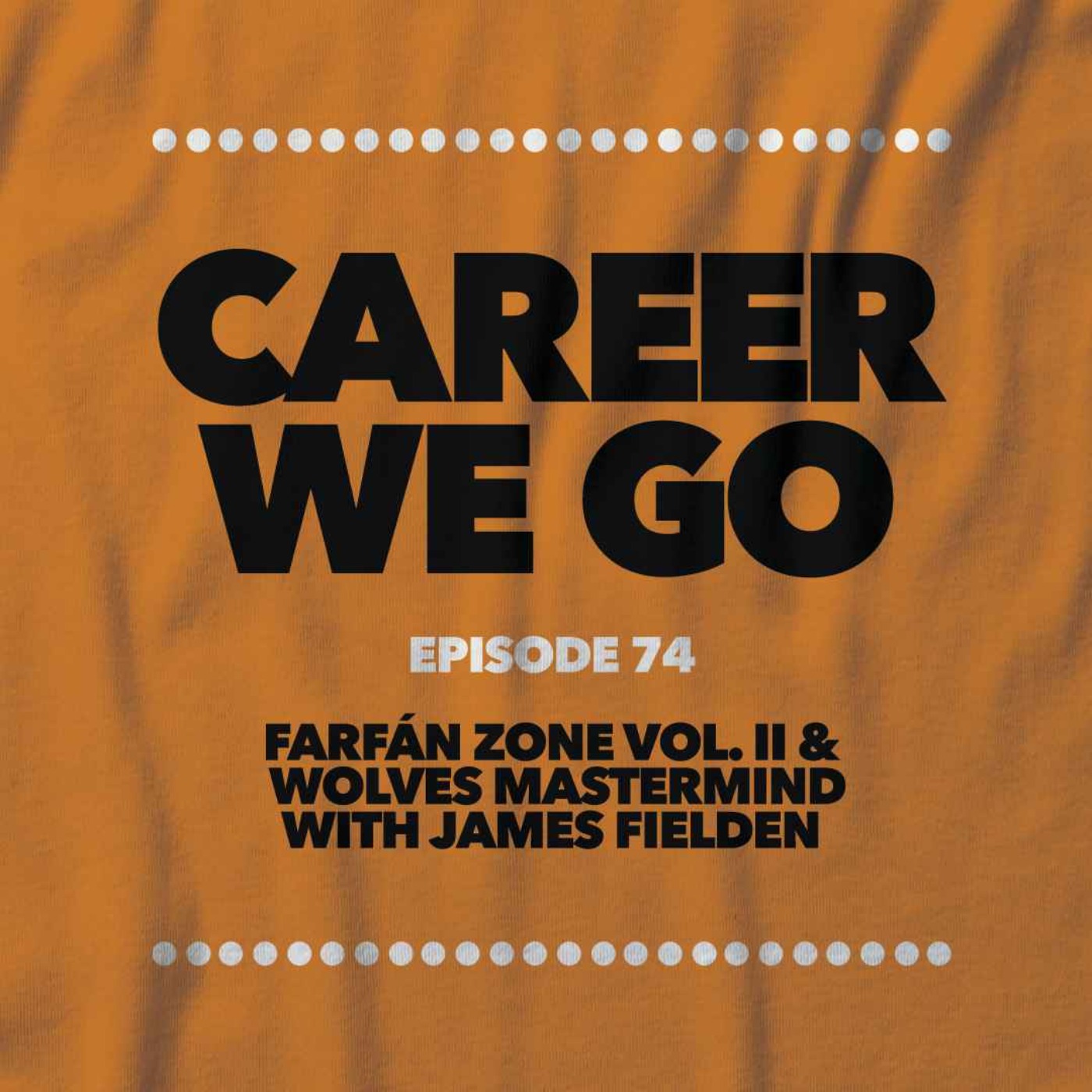 Farfán Zone Vol. II & Wolves Mastermind with commentator James Fielden