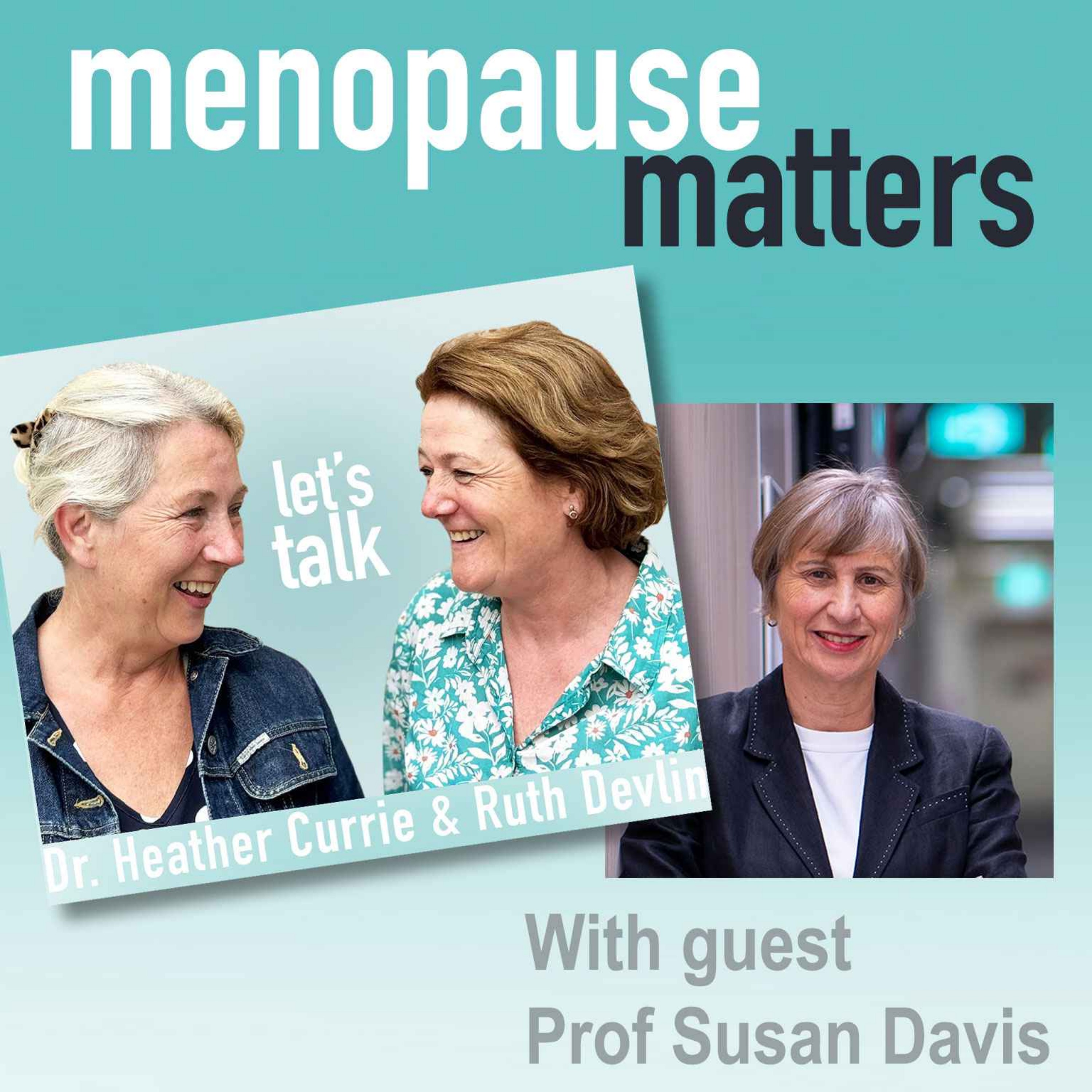 Menopause Matters, Let’s Talk