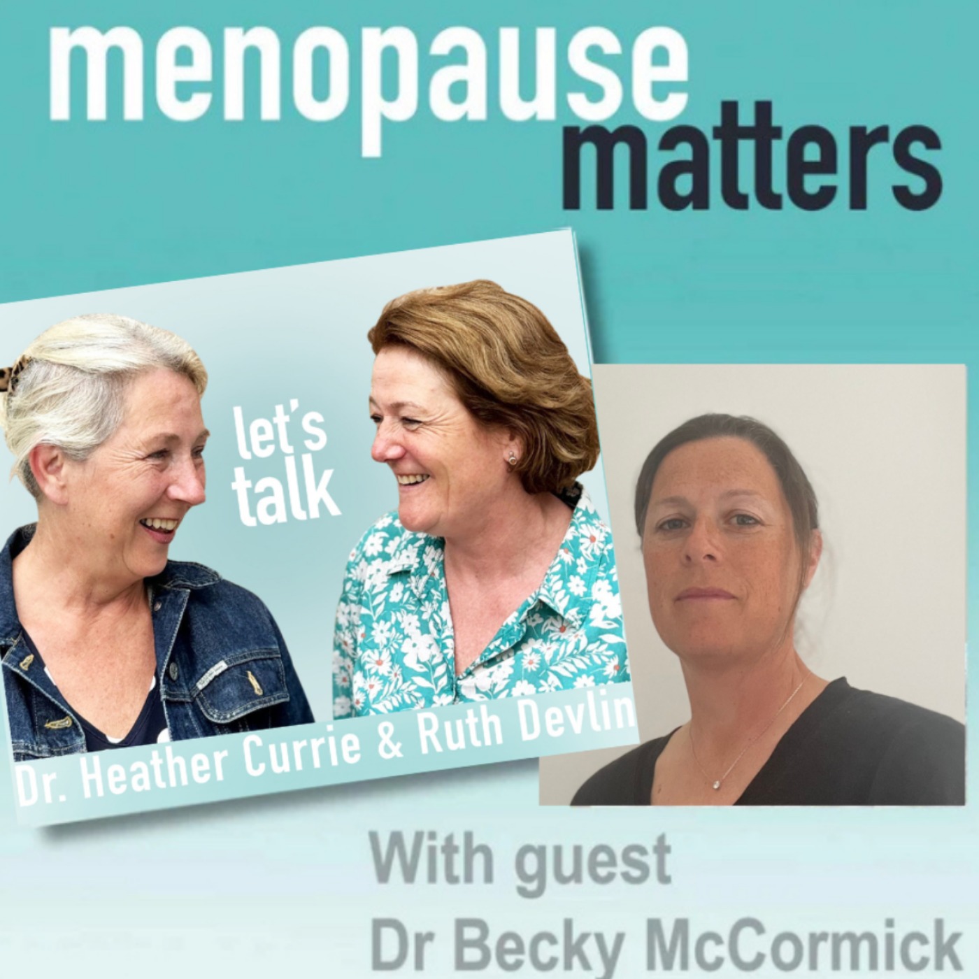 Menopause Matters, Let’s Talk
