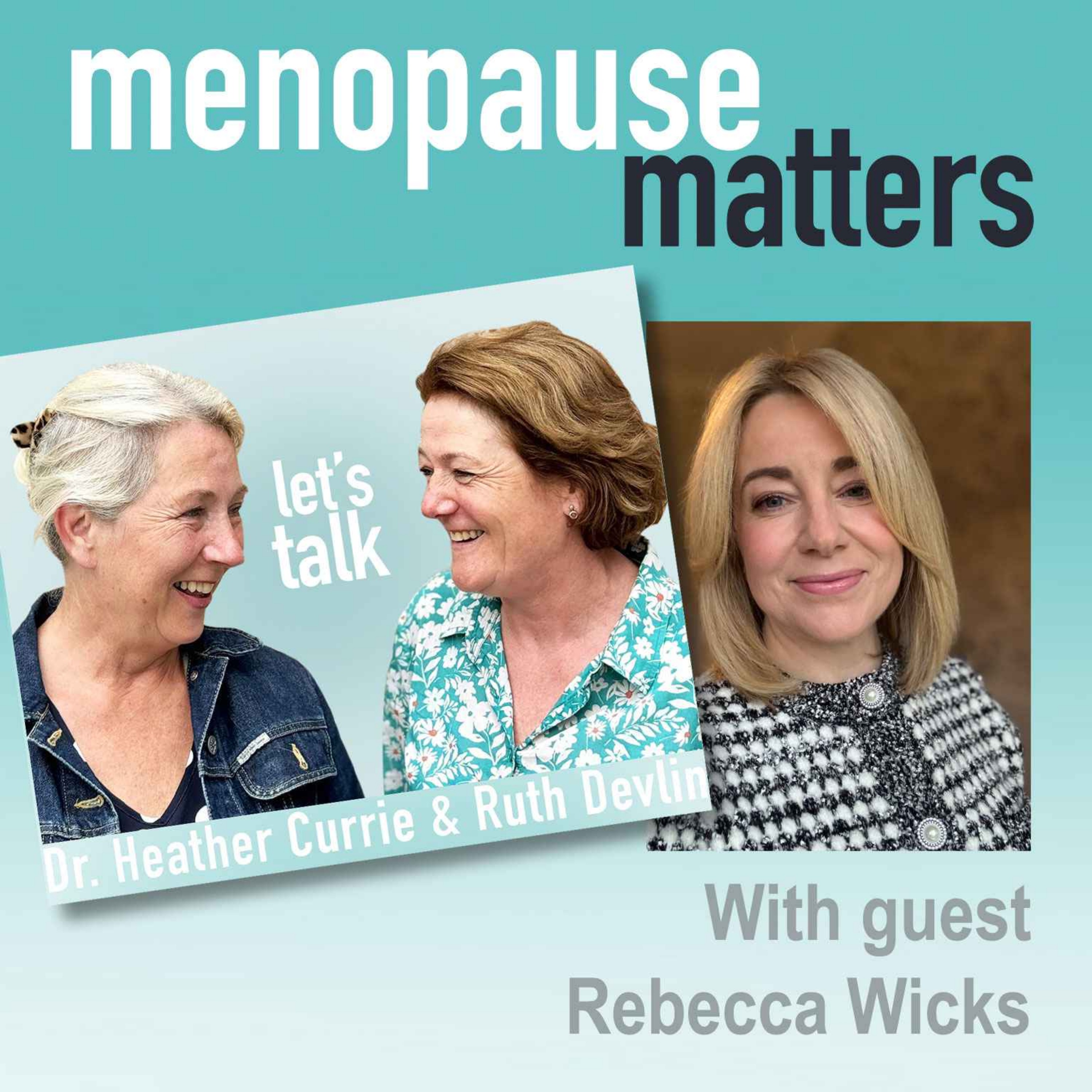 Menopause Matters, Let’s Talk
