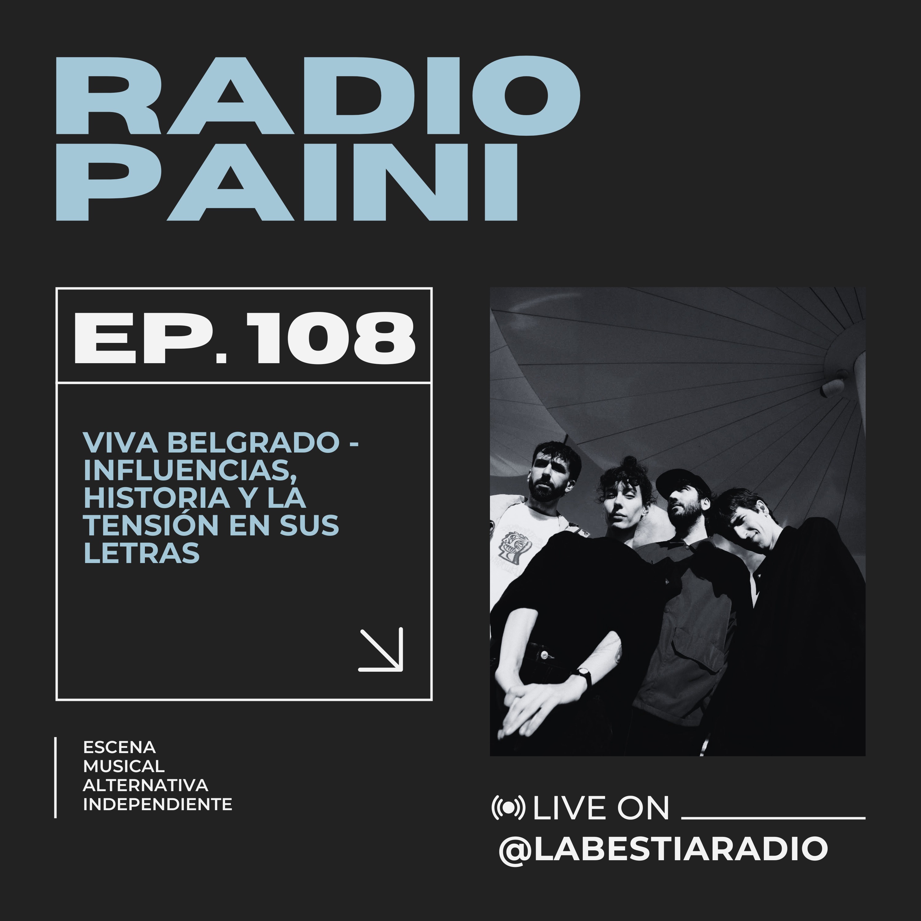 Radio Paini #107 - VIVA BELGRADO