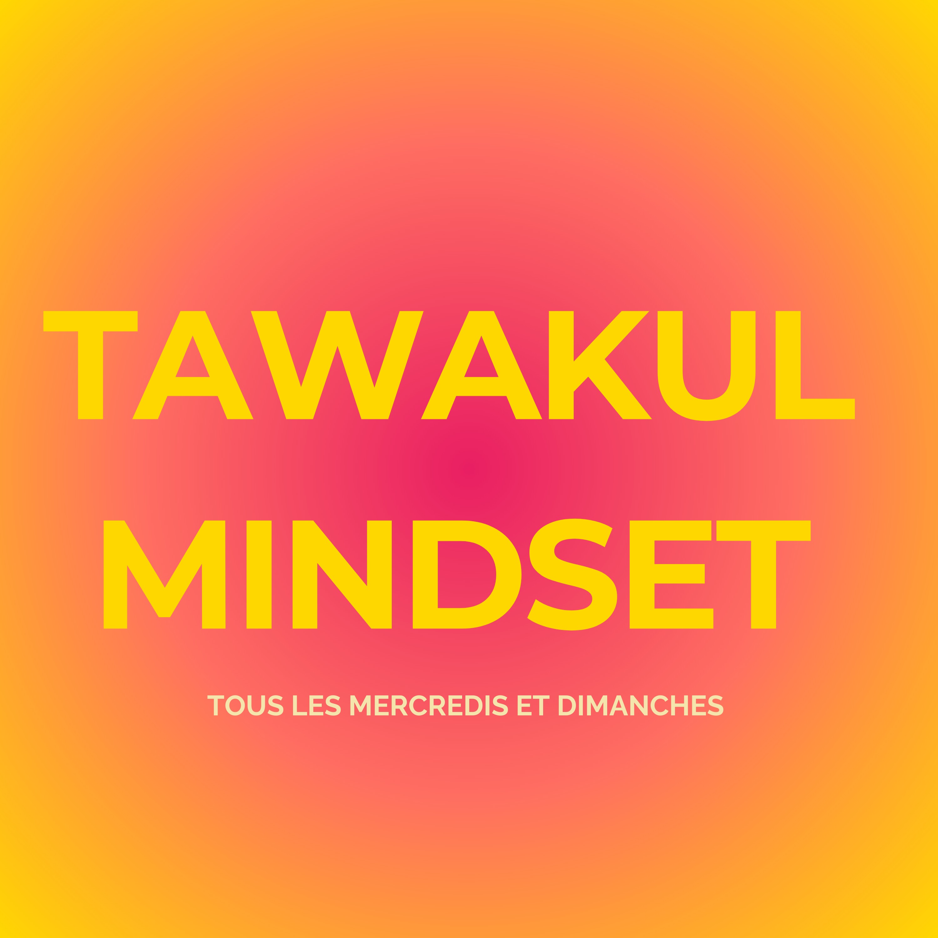 TAWAKUL MINDSET 