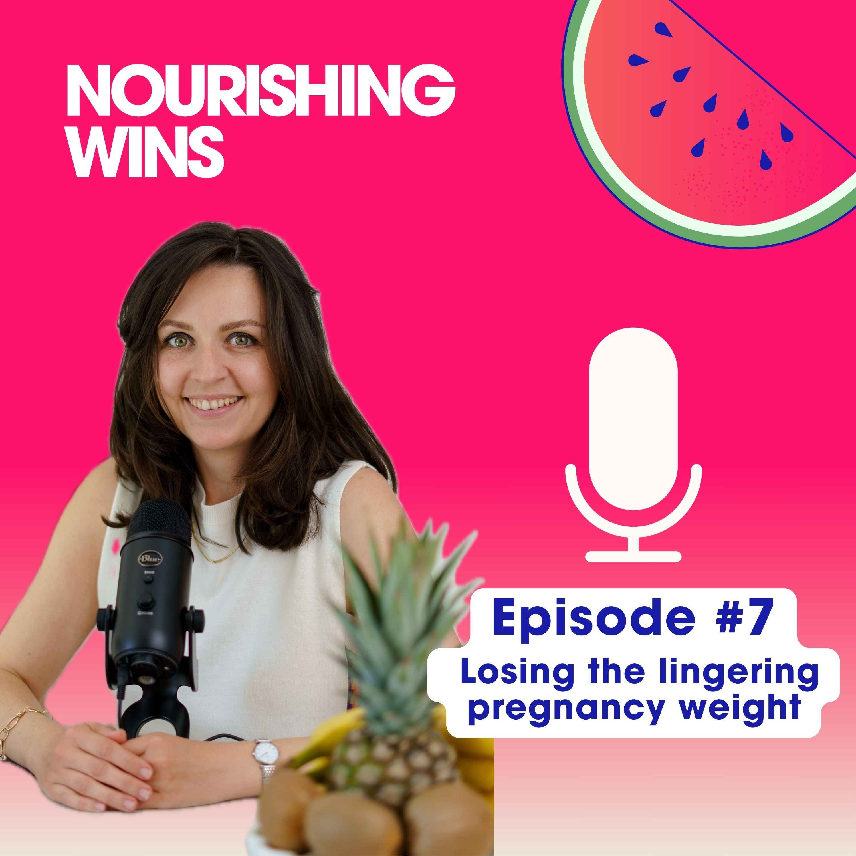#7 Losing the lingering pregnancy weight