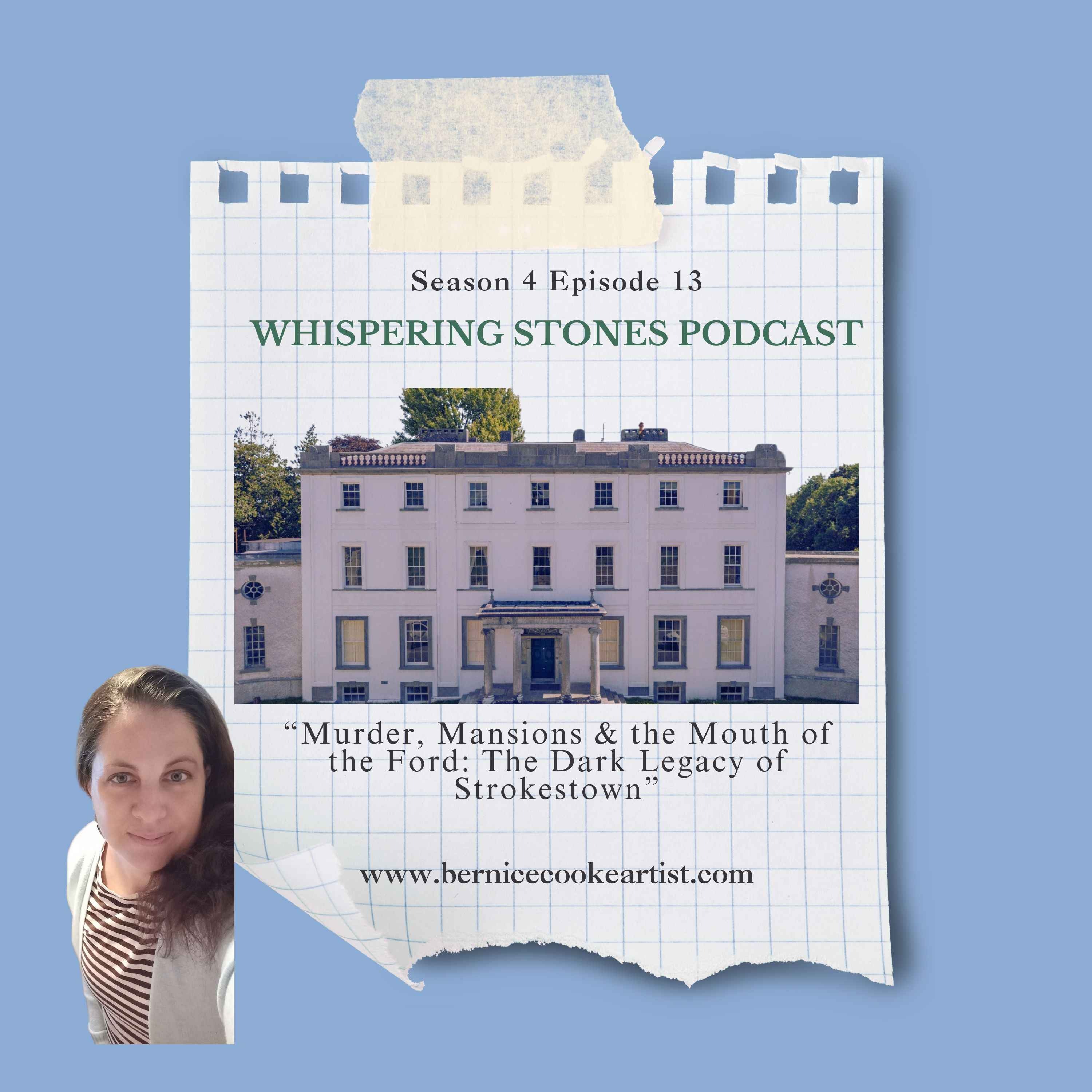 “Murder, Mansions & the Mouth of the Ford: The Dark Legacy of Strokestown” episode artwork