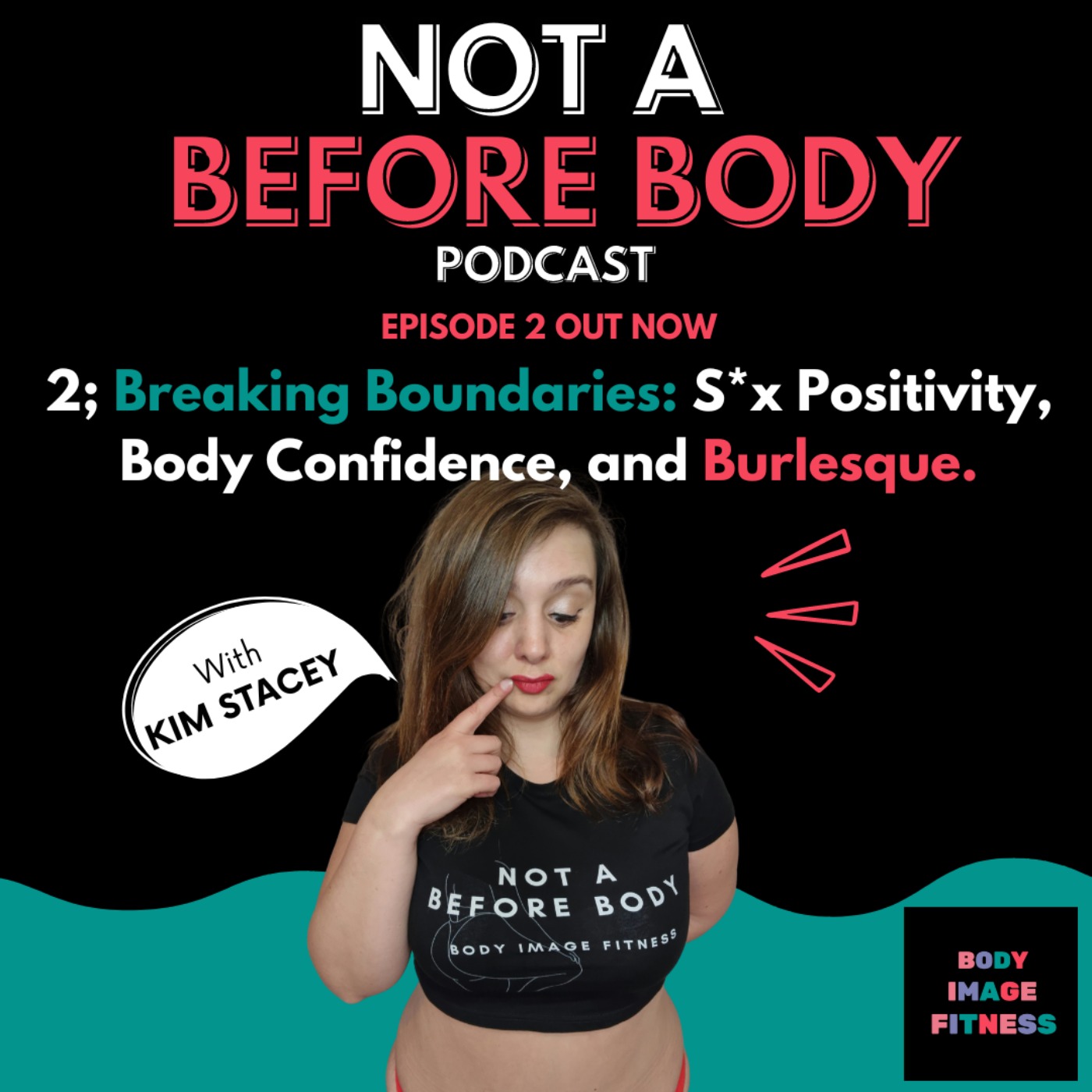 Not A Before Body Podcast