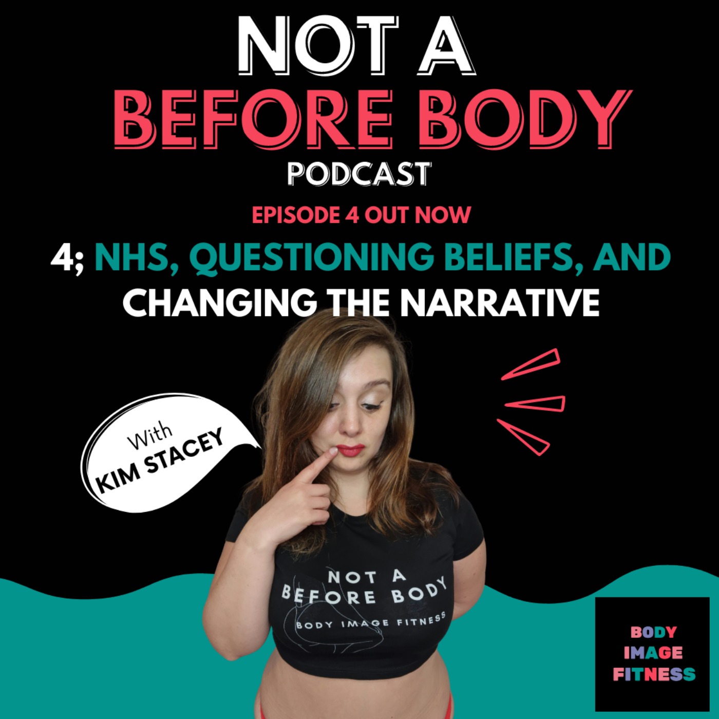 Not A Before Body Podcast