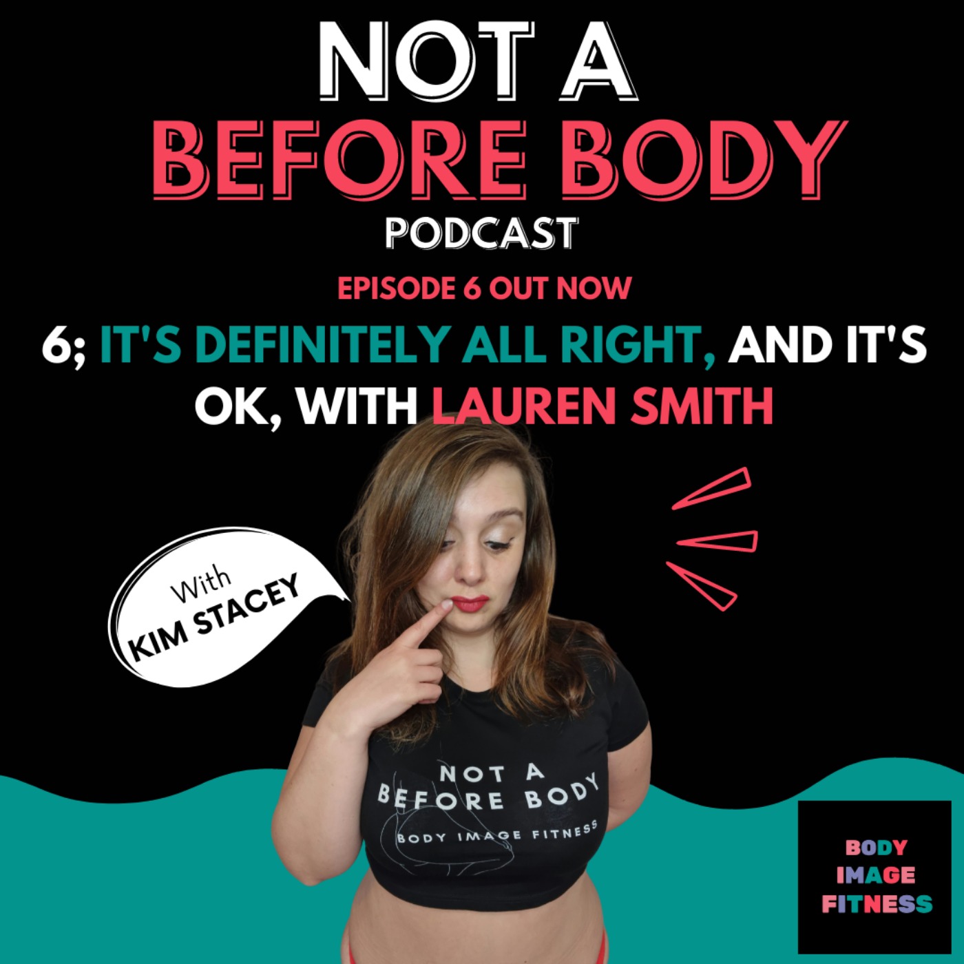 Not A Before Body Podcast
