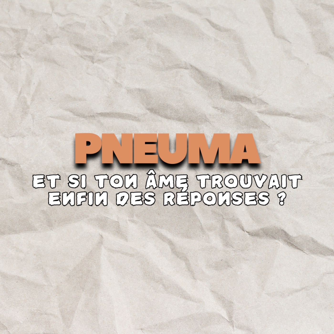 PNEUMA: Et si ton âme trouvait enfin des réponses ?