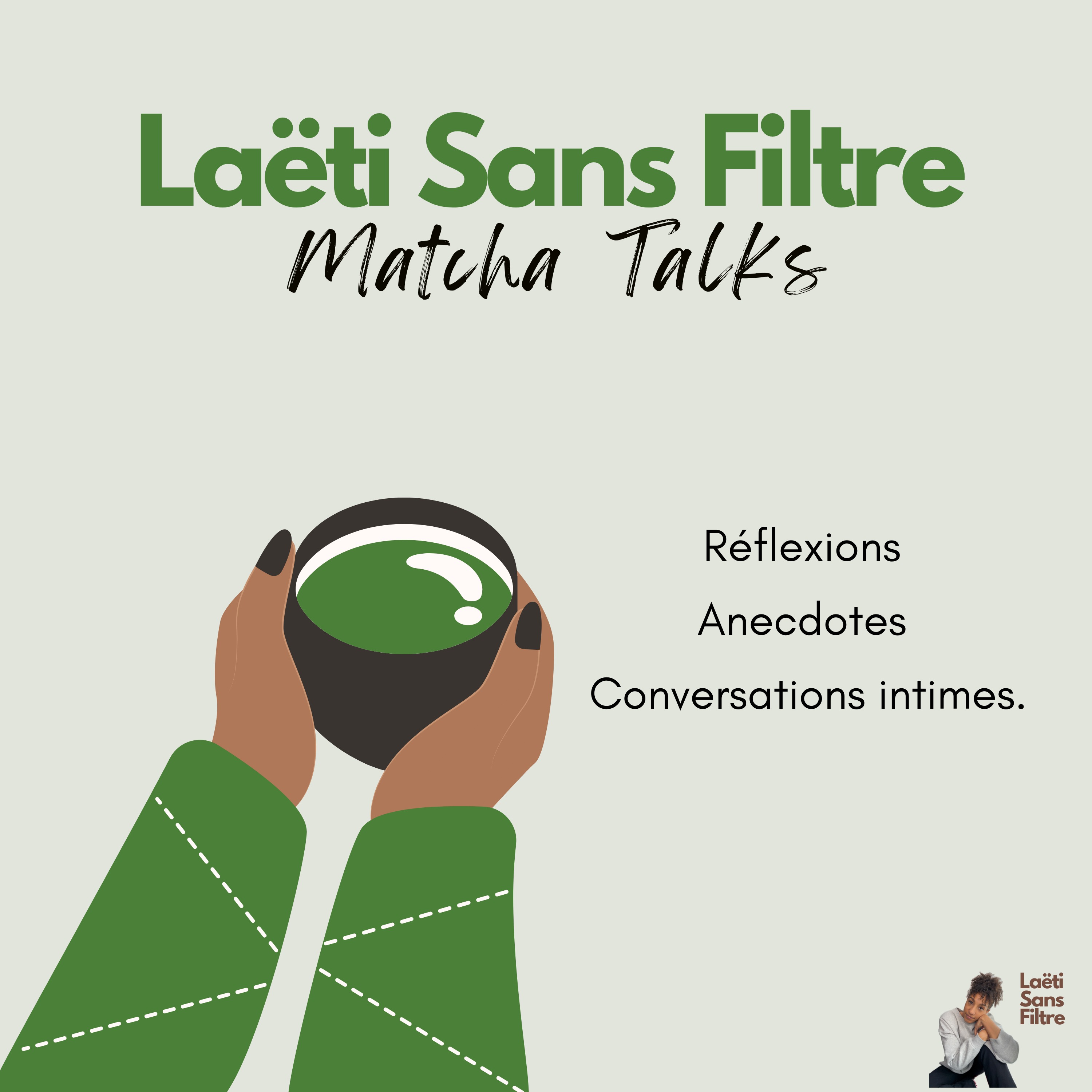 Matcha Talks - Laëti Sans Filtre