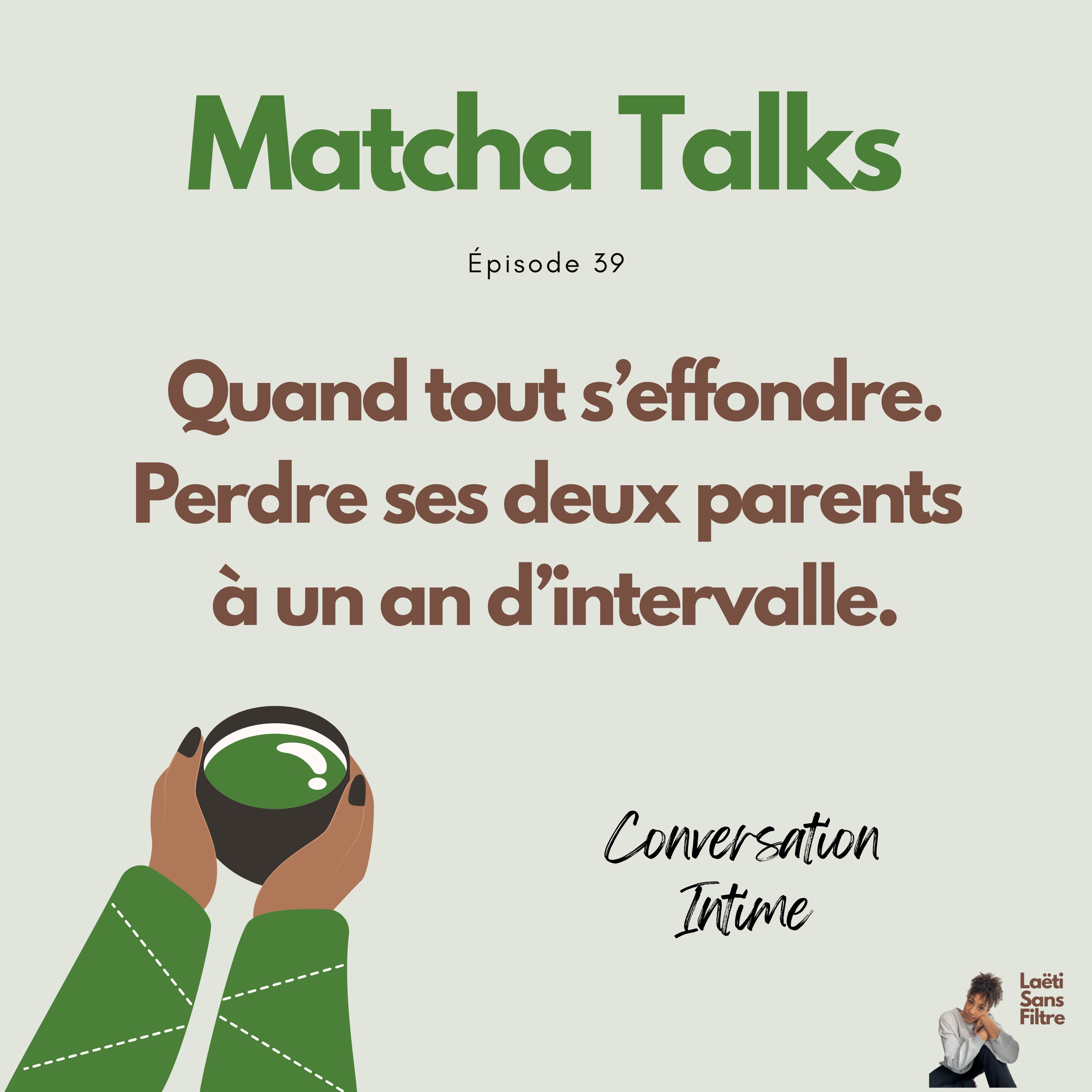 Matcha Talks - Laëti Sans Filtre