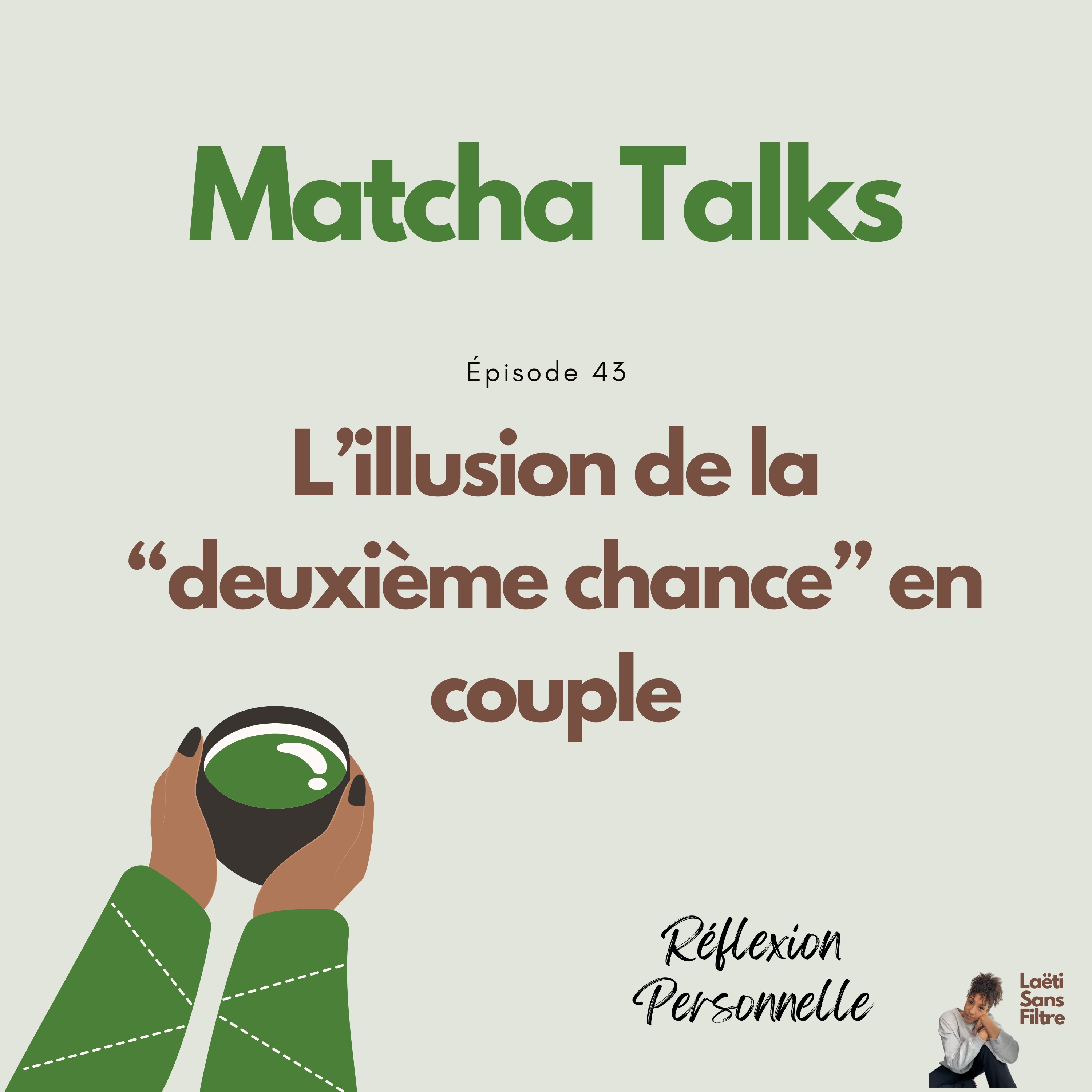 Matcha Talks - Laëti Sans Filtre